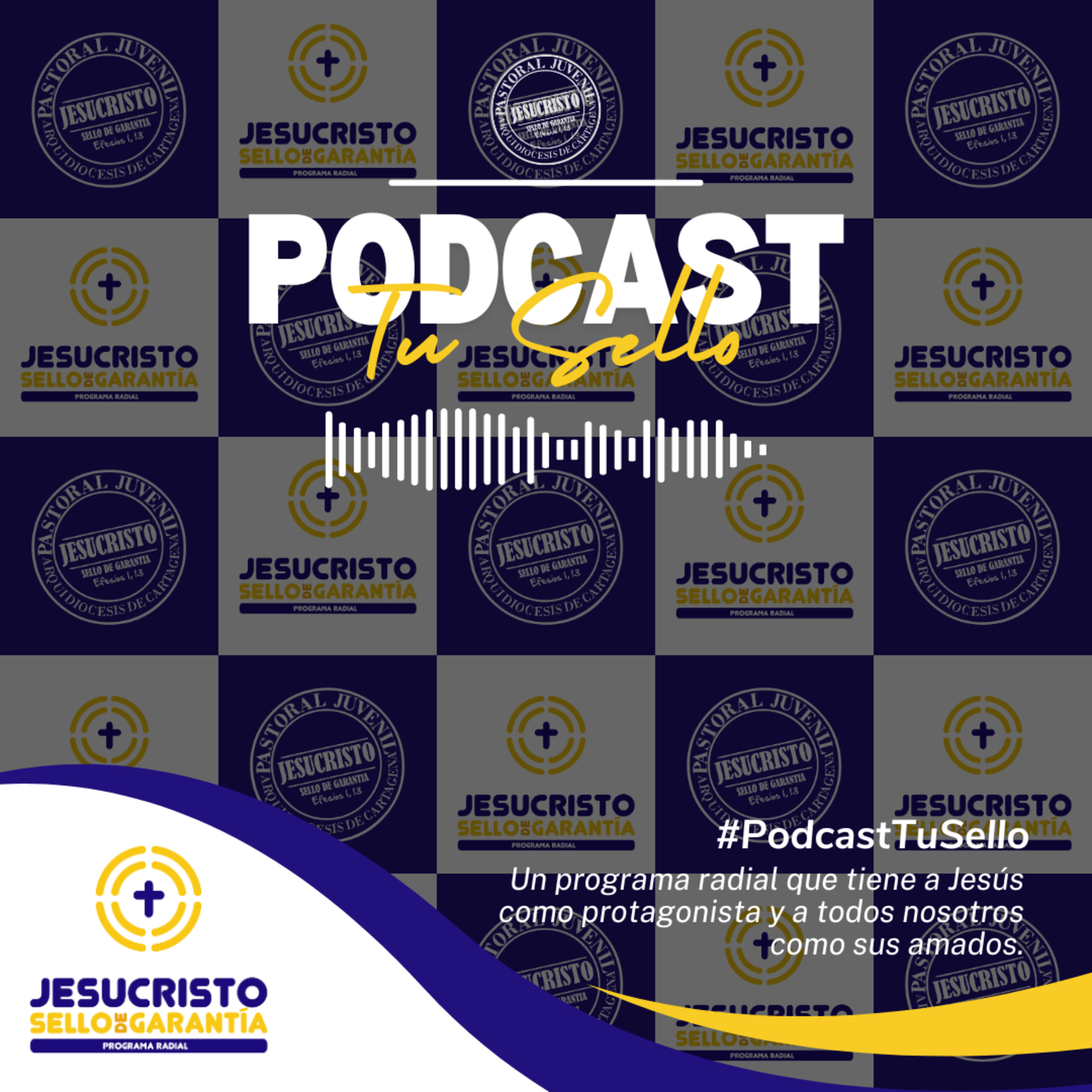 #PodcastTuSello - Pastoral Juvenil Arquidiócesis de Cartagena