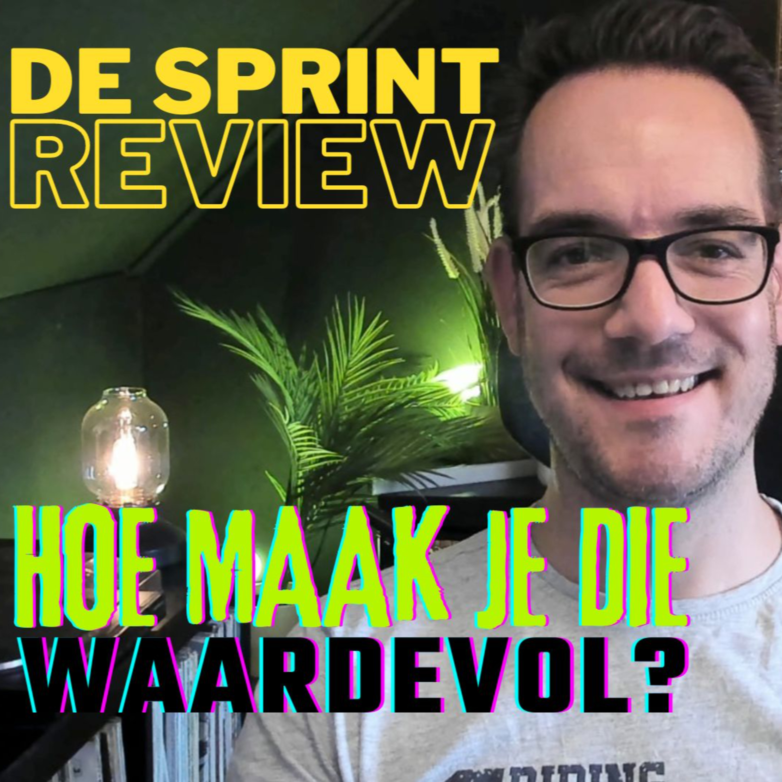 De Sprint Review: Hoe maak je die waardevol? episode artwork