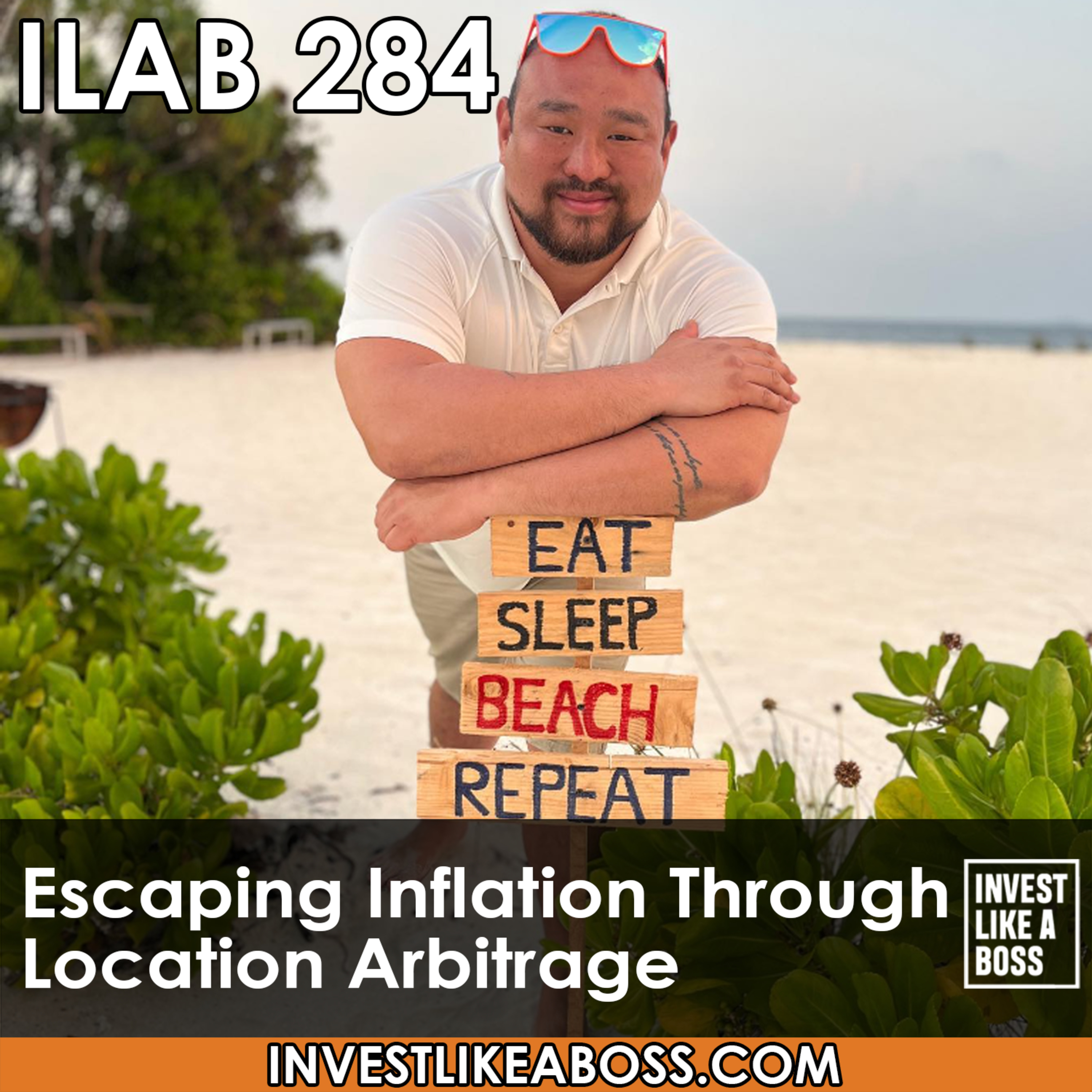 cover of episode 284: Escaping Inflation Through Location Arbitrage