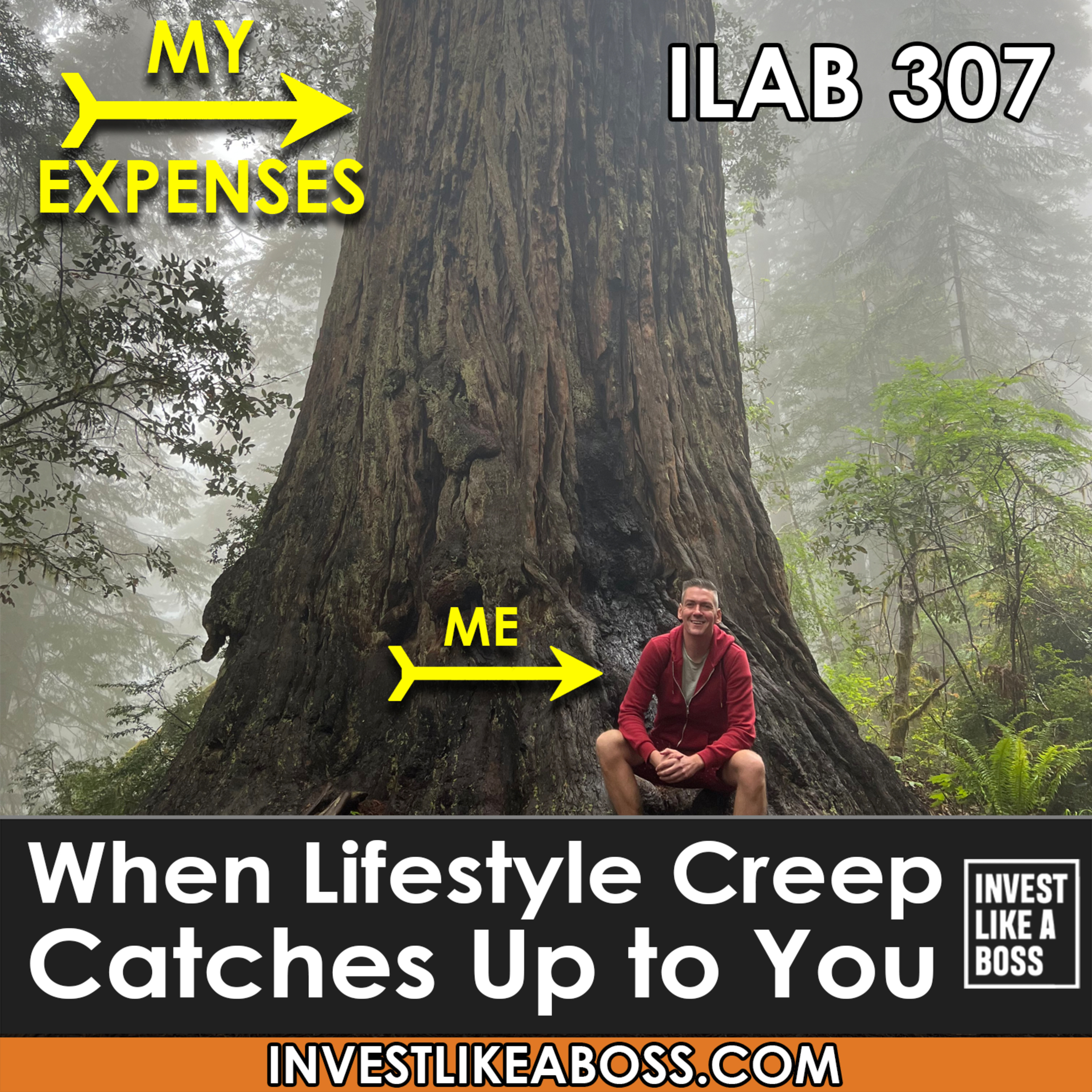 cover of episode 307: When Lifestyle Creep Catches Up to You