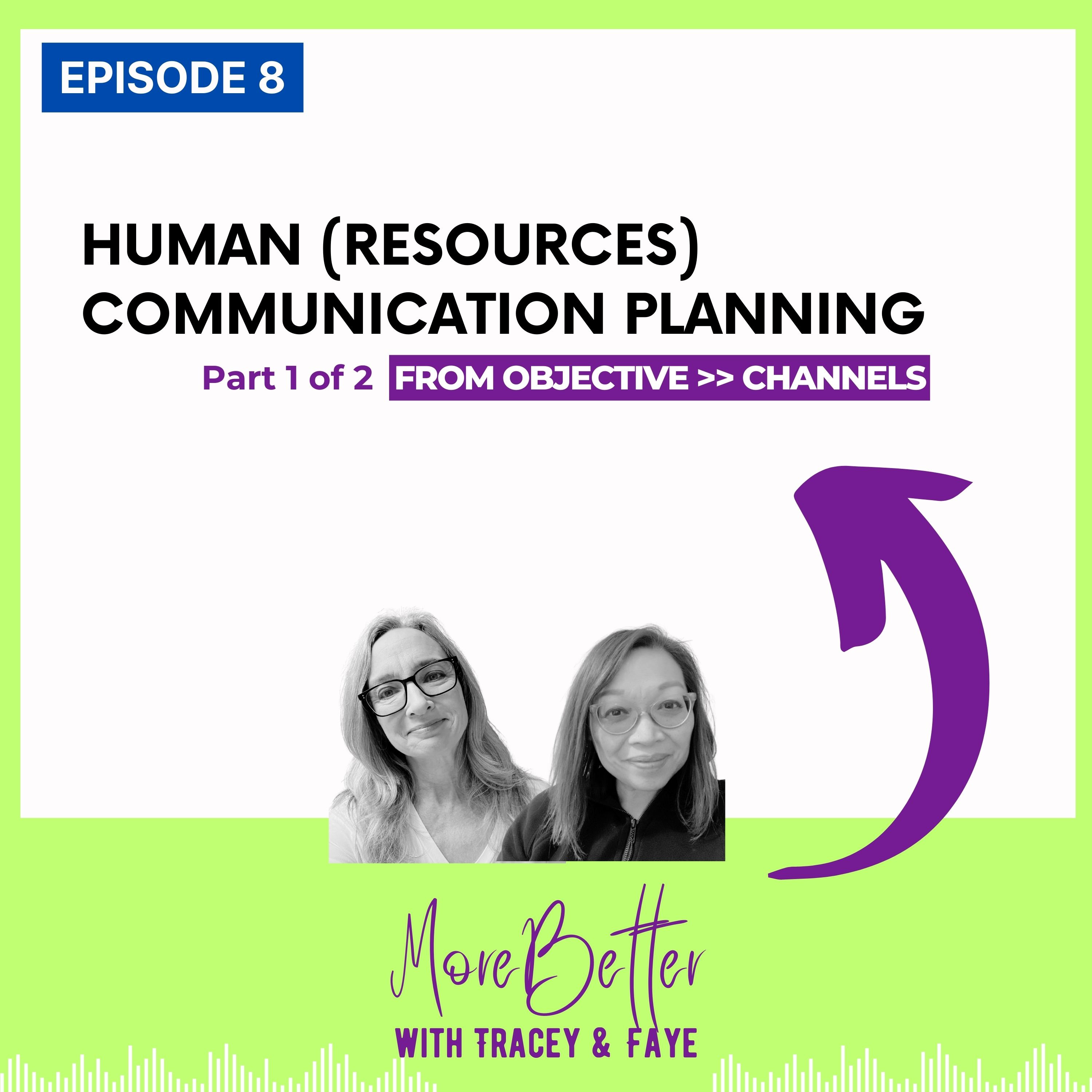 EP 8: Human (Resources) Communication Planning episode artwork