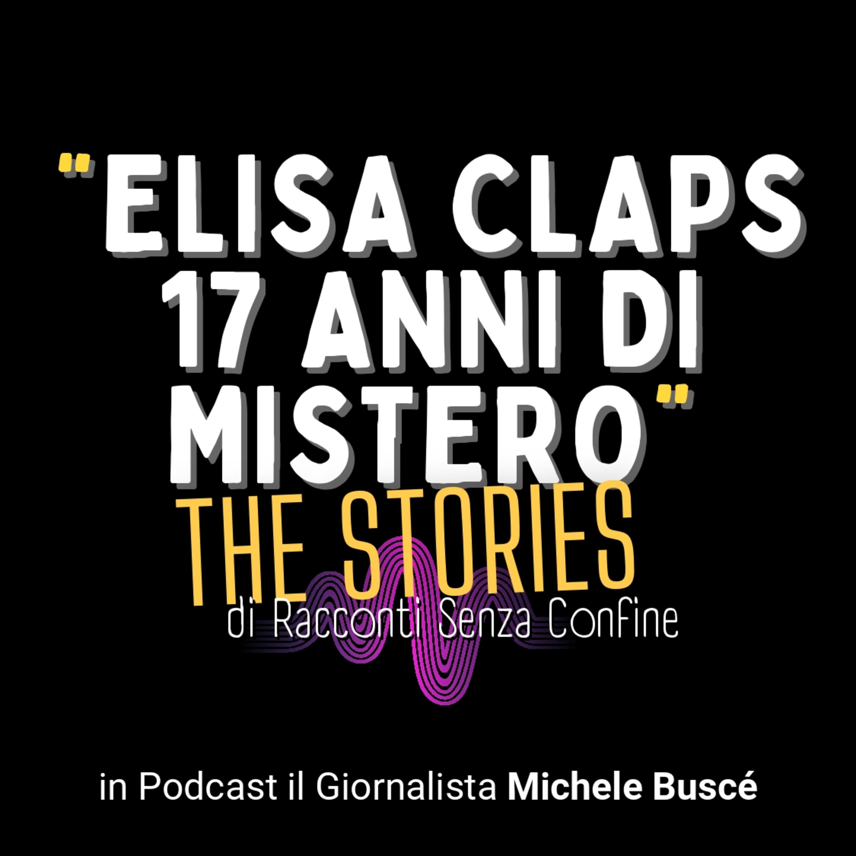 26. Elisa Claps: 17 Anni di Mistero.