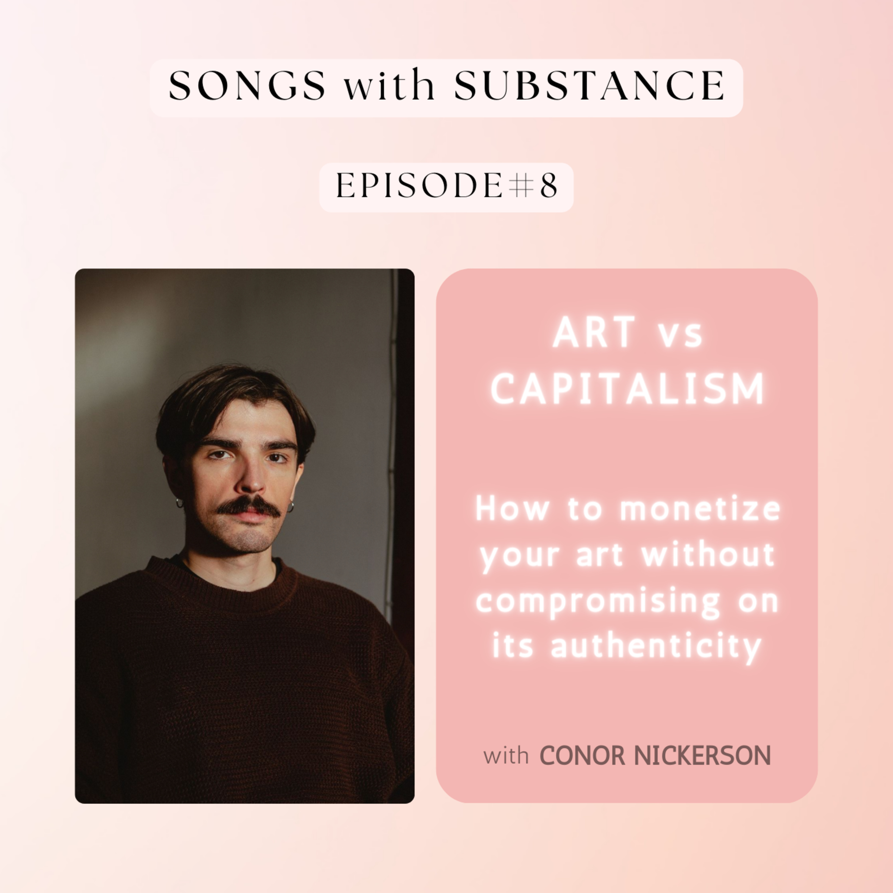 Art vs Capitalism: How to monetize your art without compromising on its authenticity | Conor Nickerson