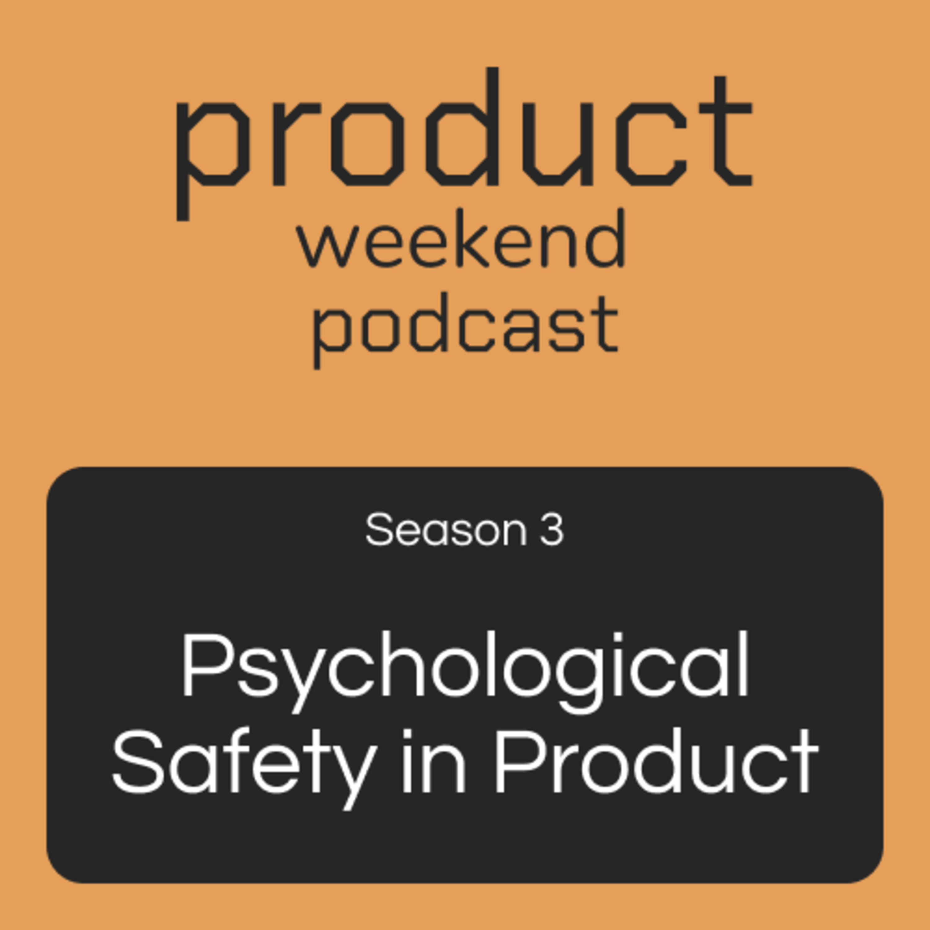Product Weekend Podcast