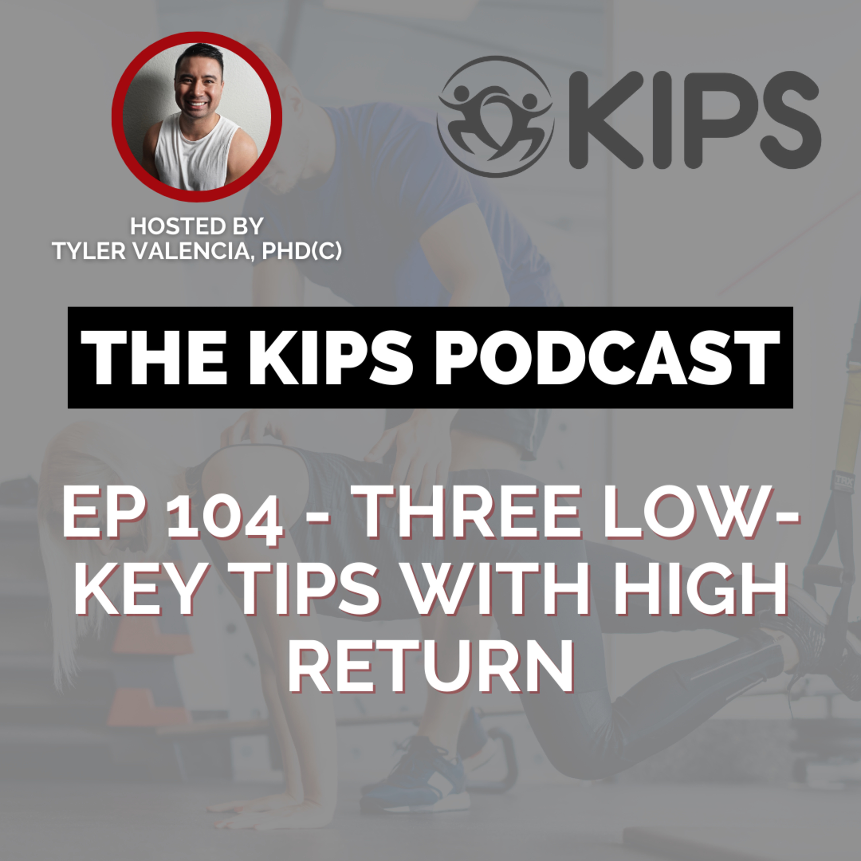 3 Low-Key Tips with High Return for Personal Trainers (EP 104)