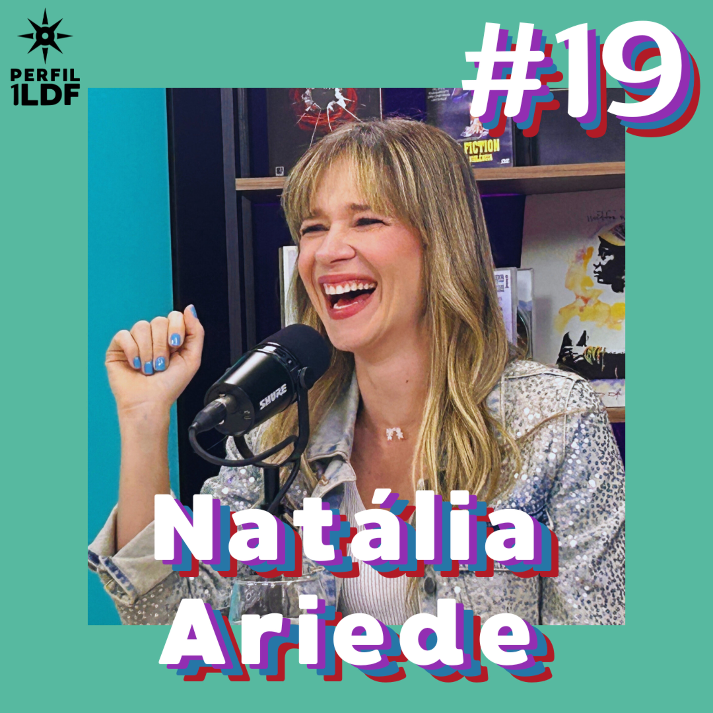 Natália Ariede - Perfil 1LDF #19 episode artwork