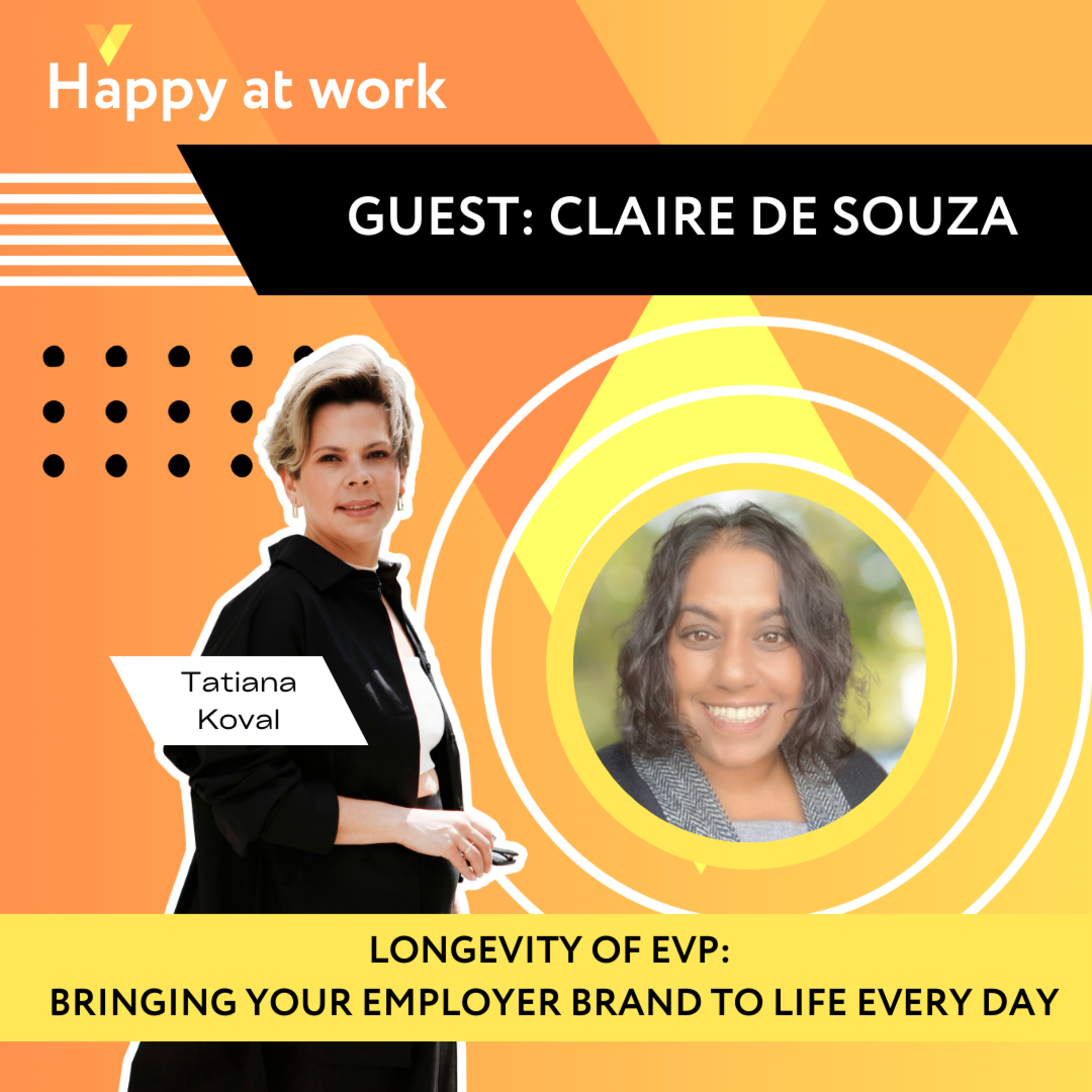 Longevity of EVP with Claire de Souza: bringing your employer brand to life every day episode artwork