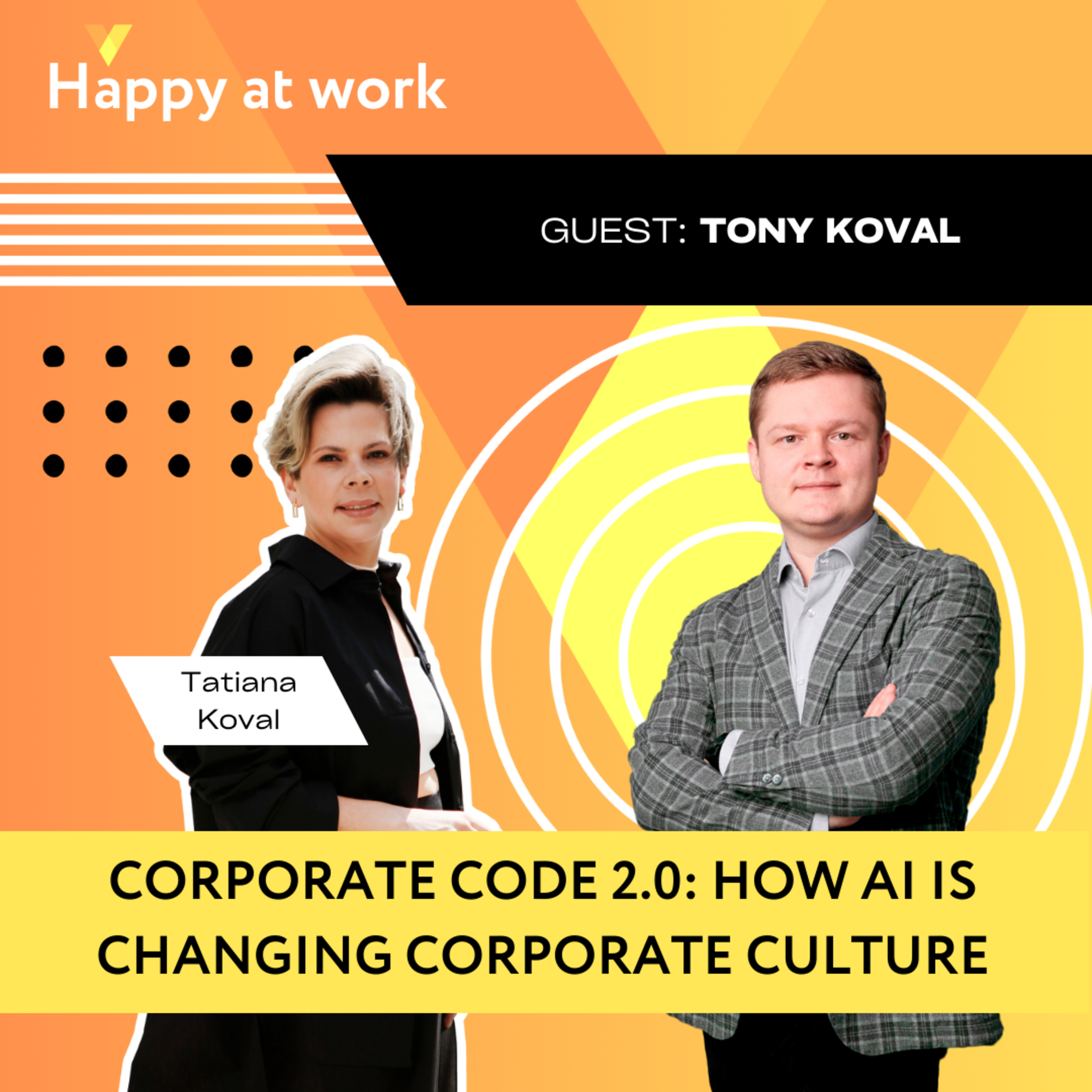 How is AI changing the corporate culture? ft. Tony Koval episode artwork
