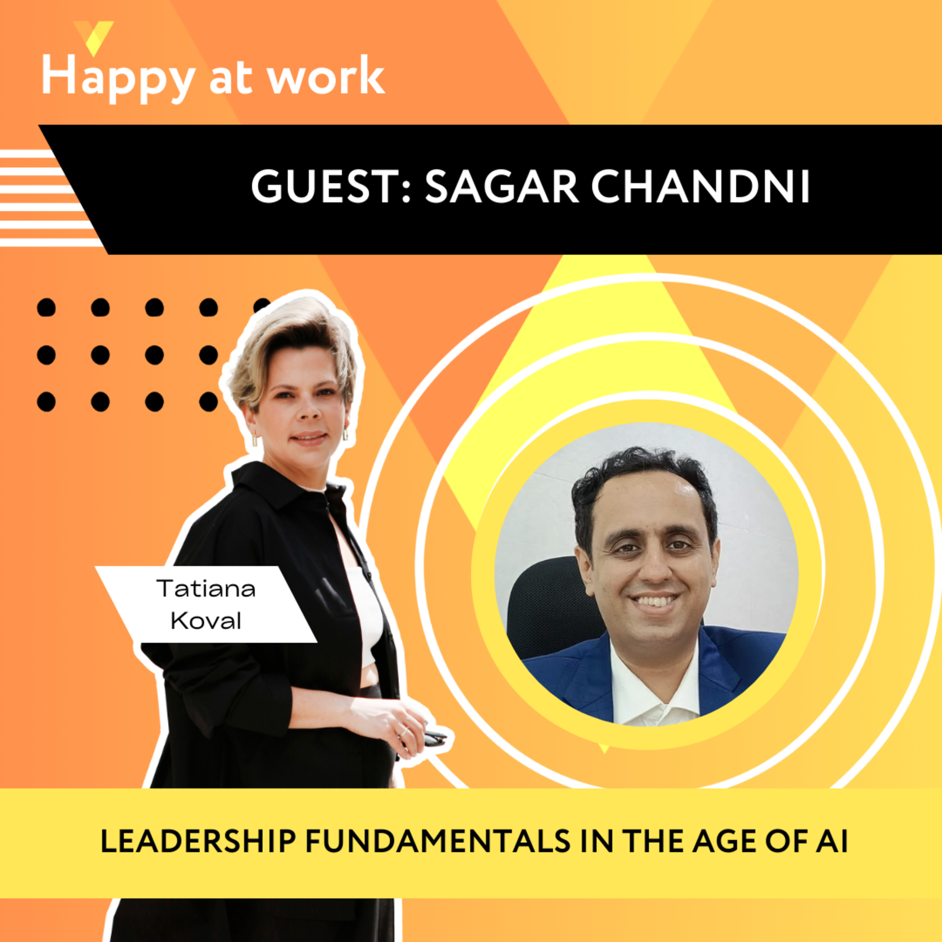 Leadership Fundamentals in the Age of AI with Sagar Chandni  episode artwork