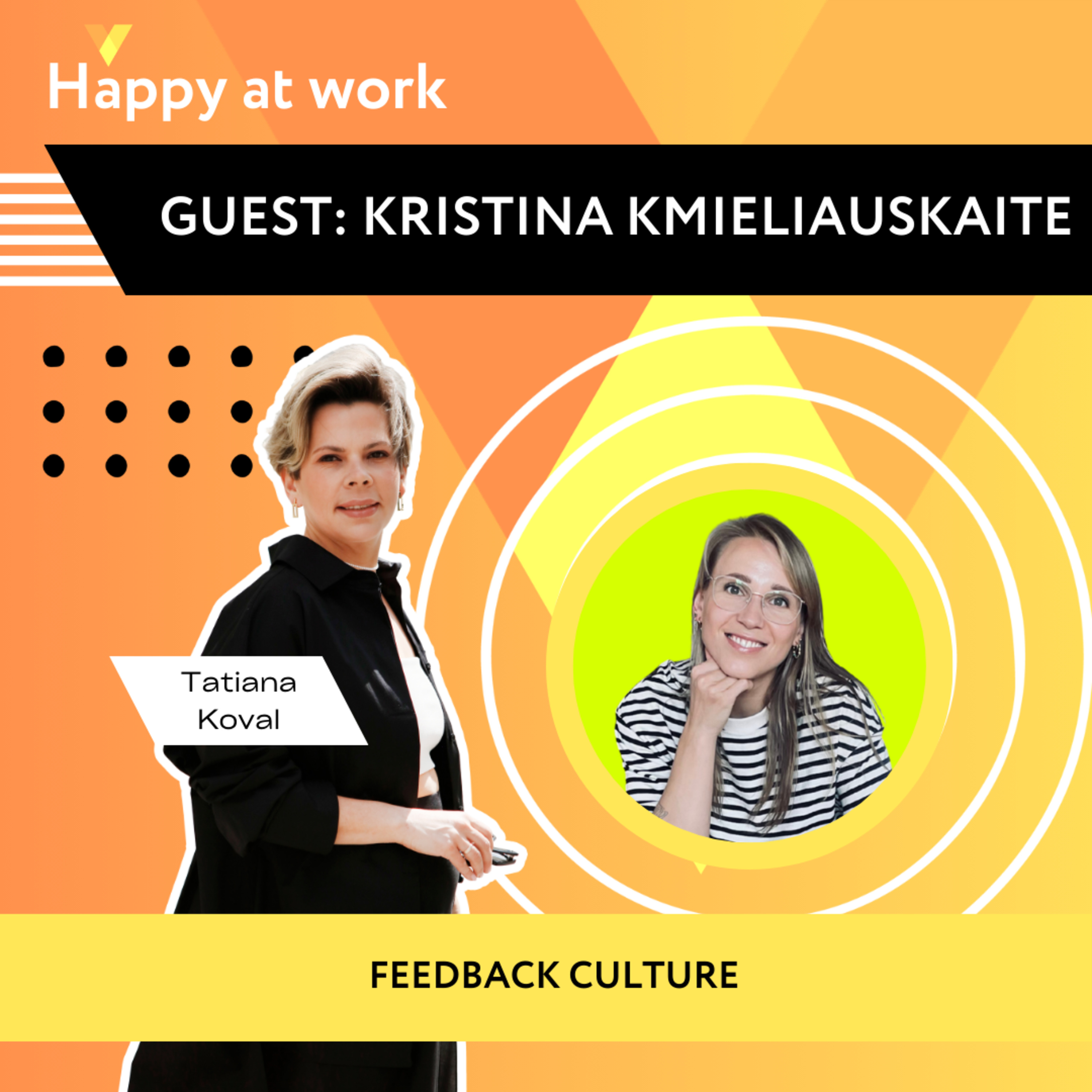 Feedback Culture with Kristina Kmieliauskaite episode artwork