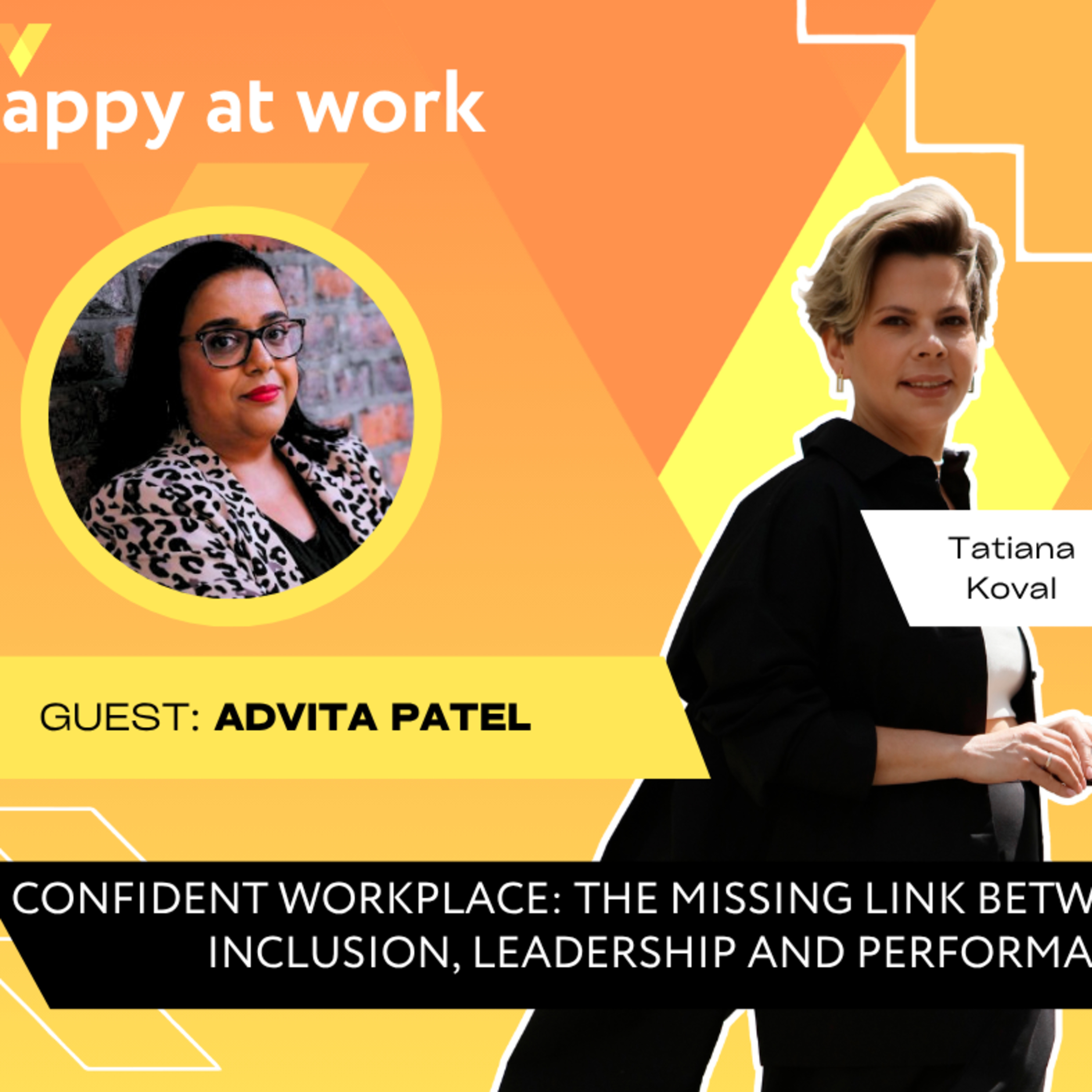 Confidence vs. Psychological Safety | with Advita Patel episode artwork