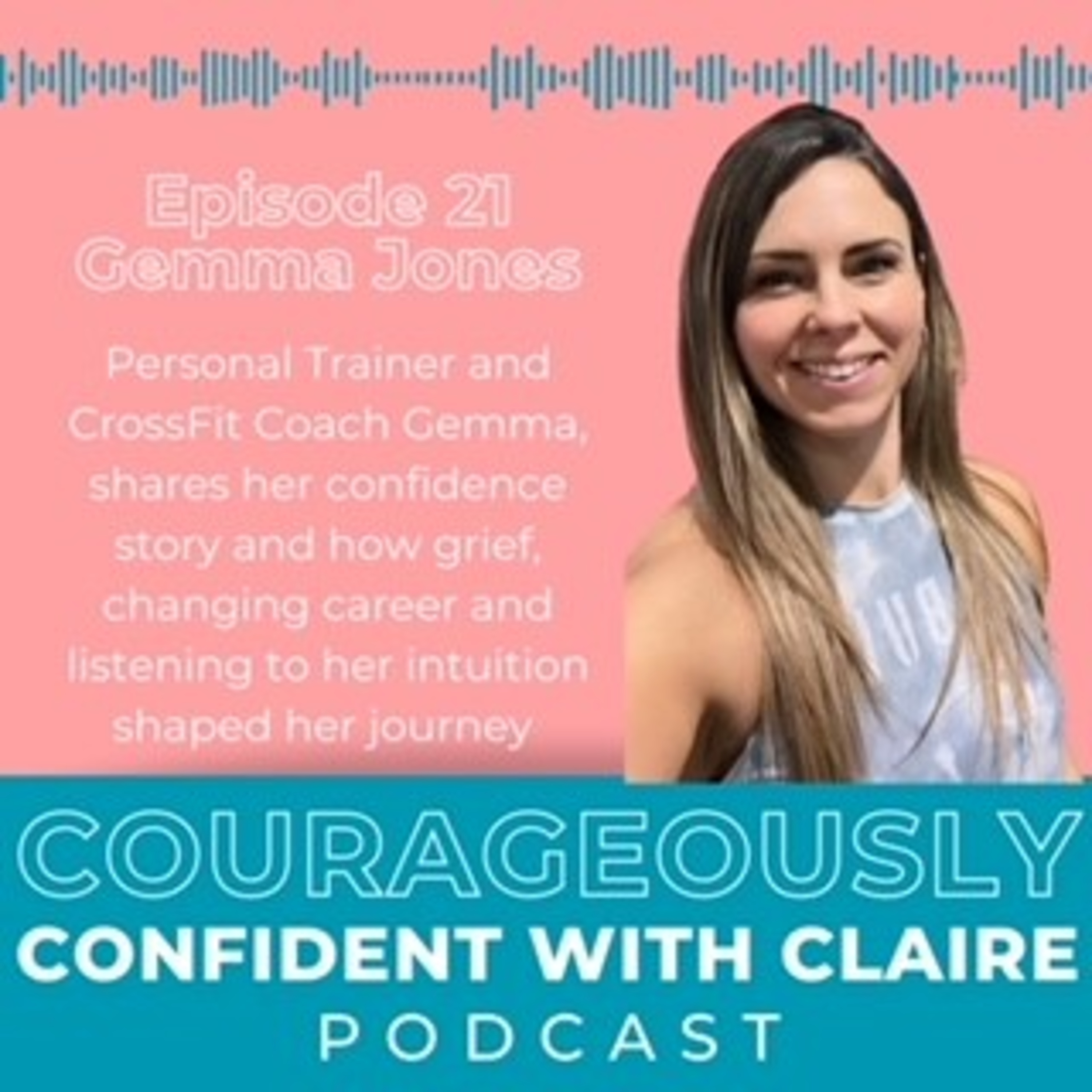 Courageously Confident with Claire