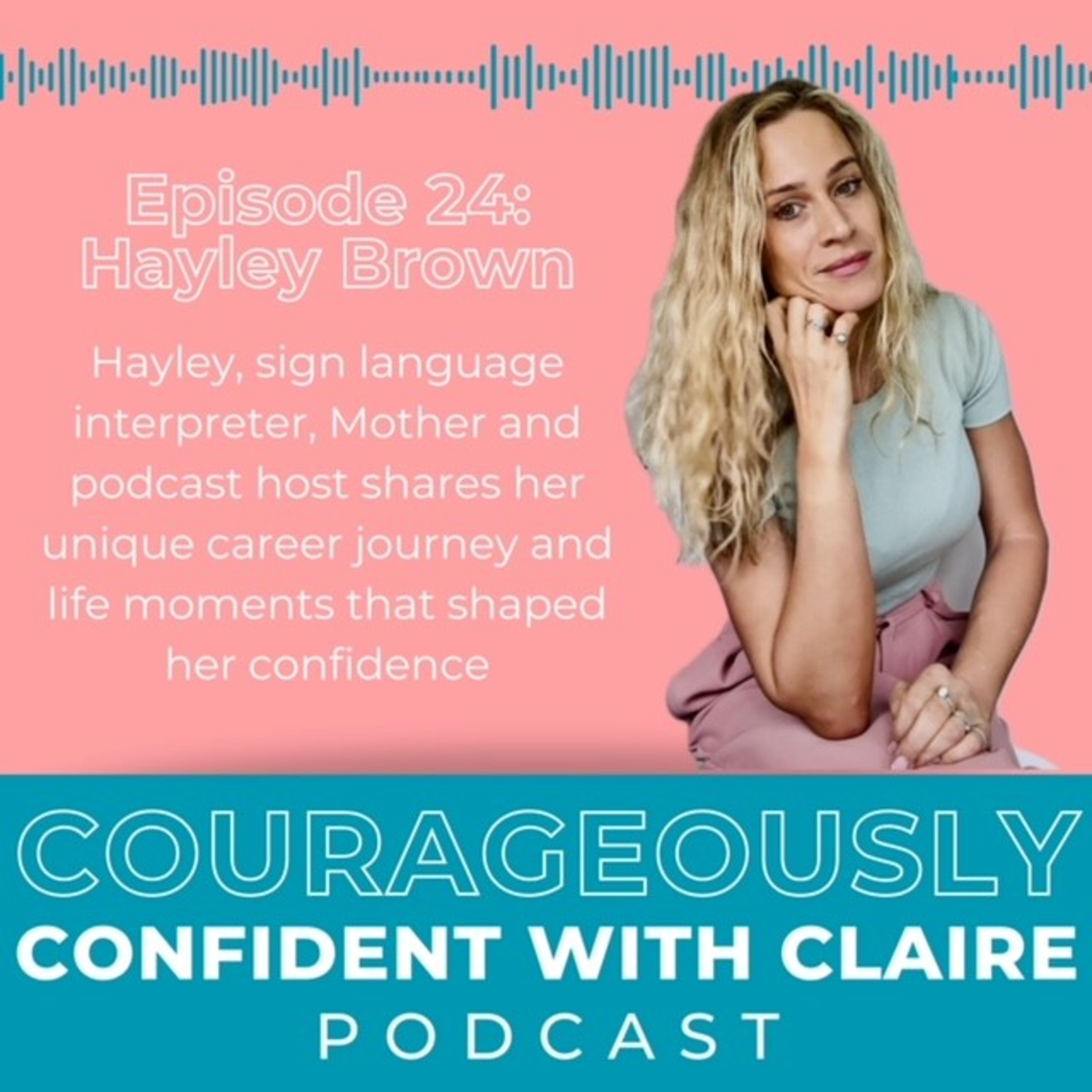 Courageously Confident with Claire
