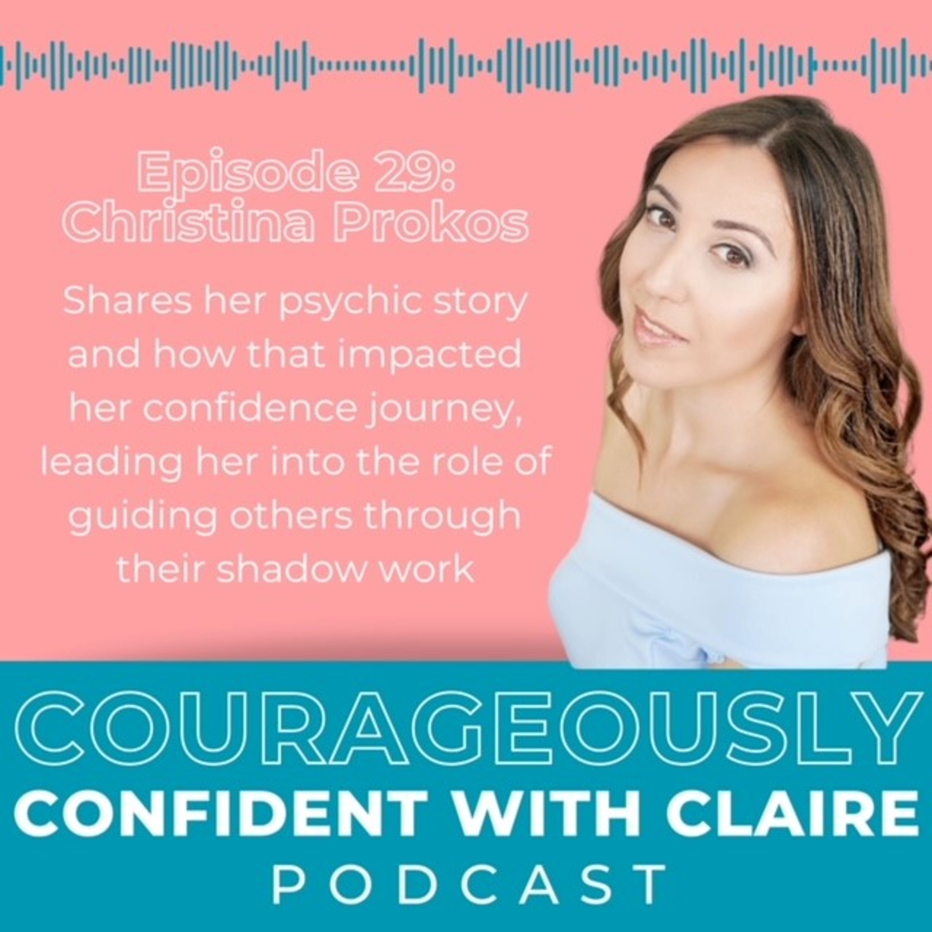Courageously Confident with Claire