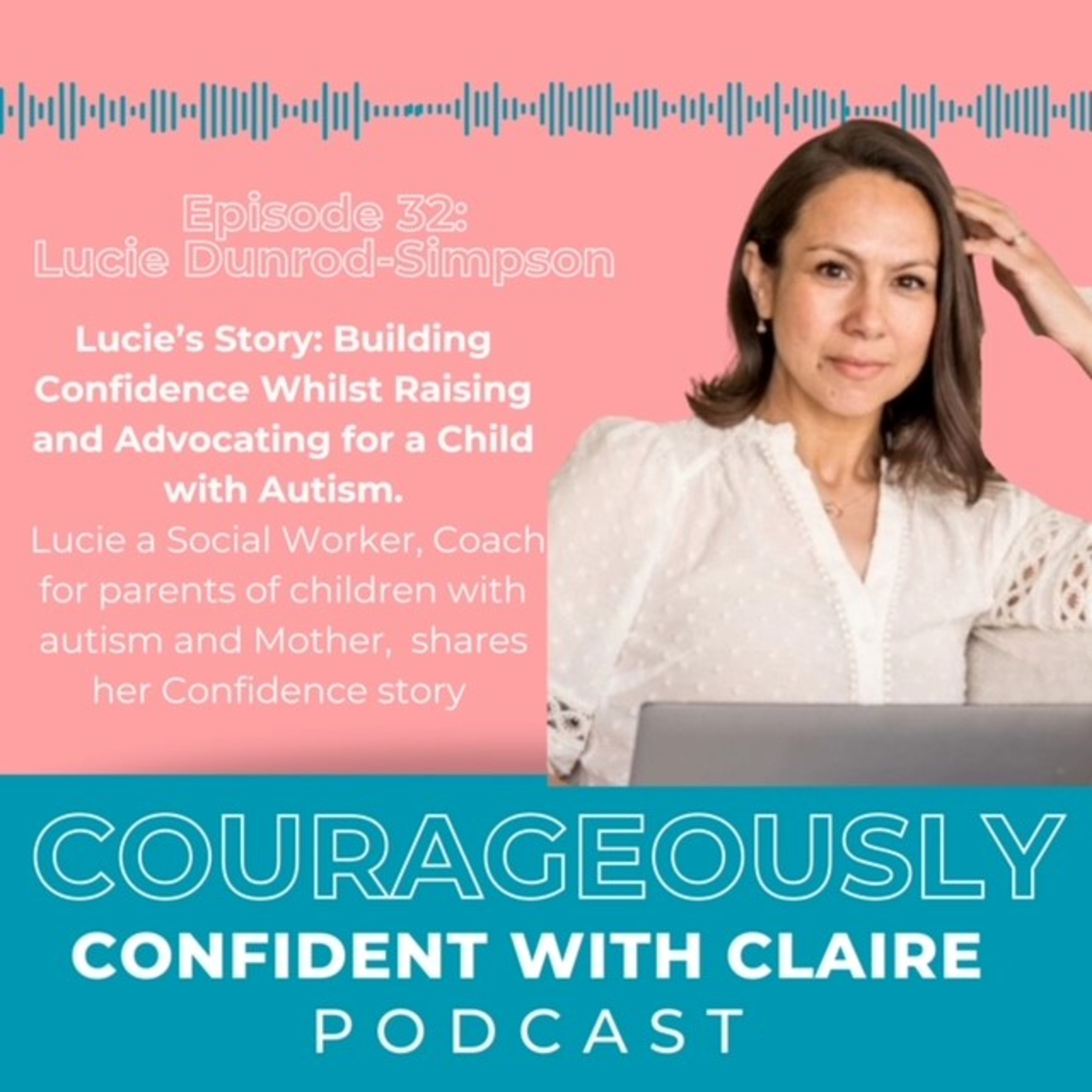 Courageously Confident with Claire