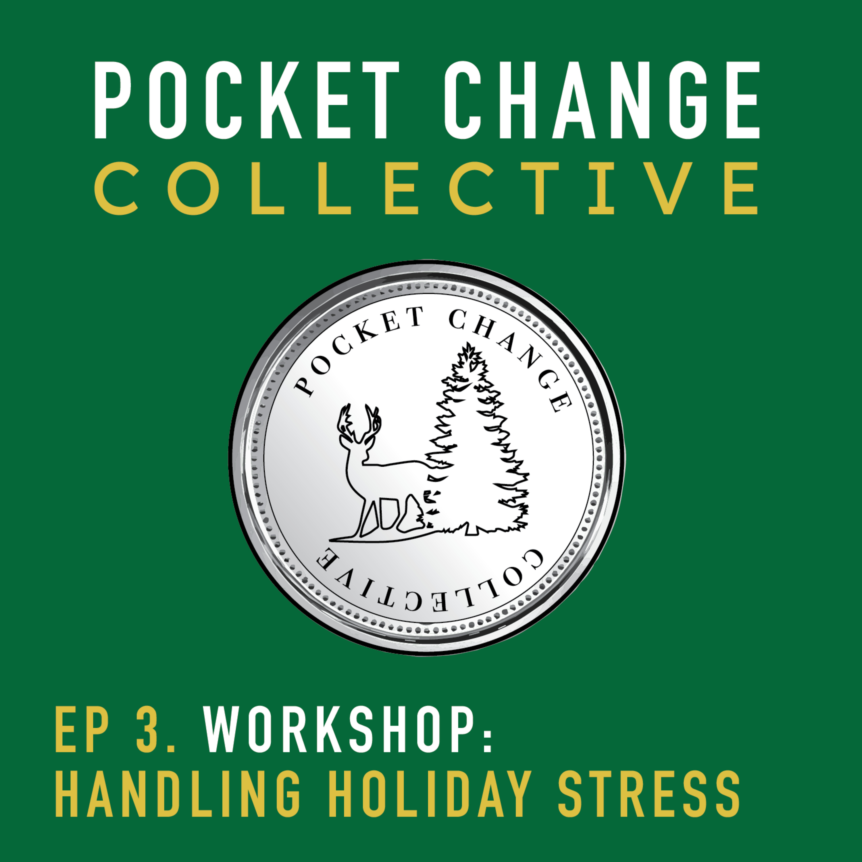 3. Handing Holiday Stress Workshop episode artwork