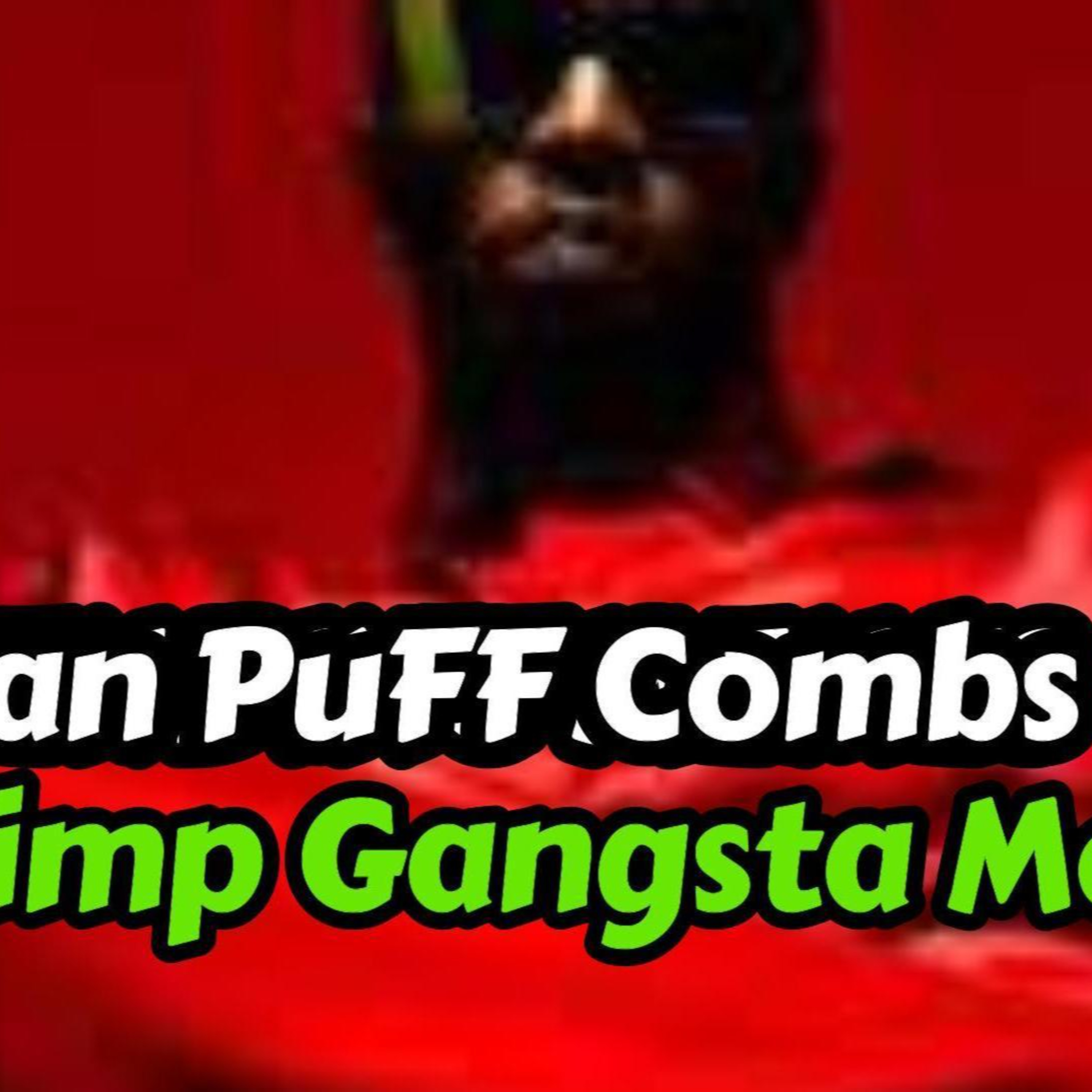 Sean "Puffy" Combs: Pimp, Gangsta, And Hip Hop Mogul! Part 2. The Gangster episode artwork