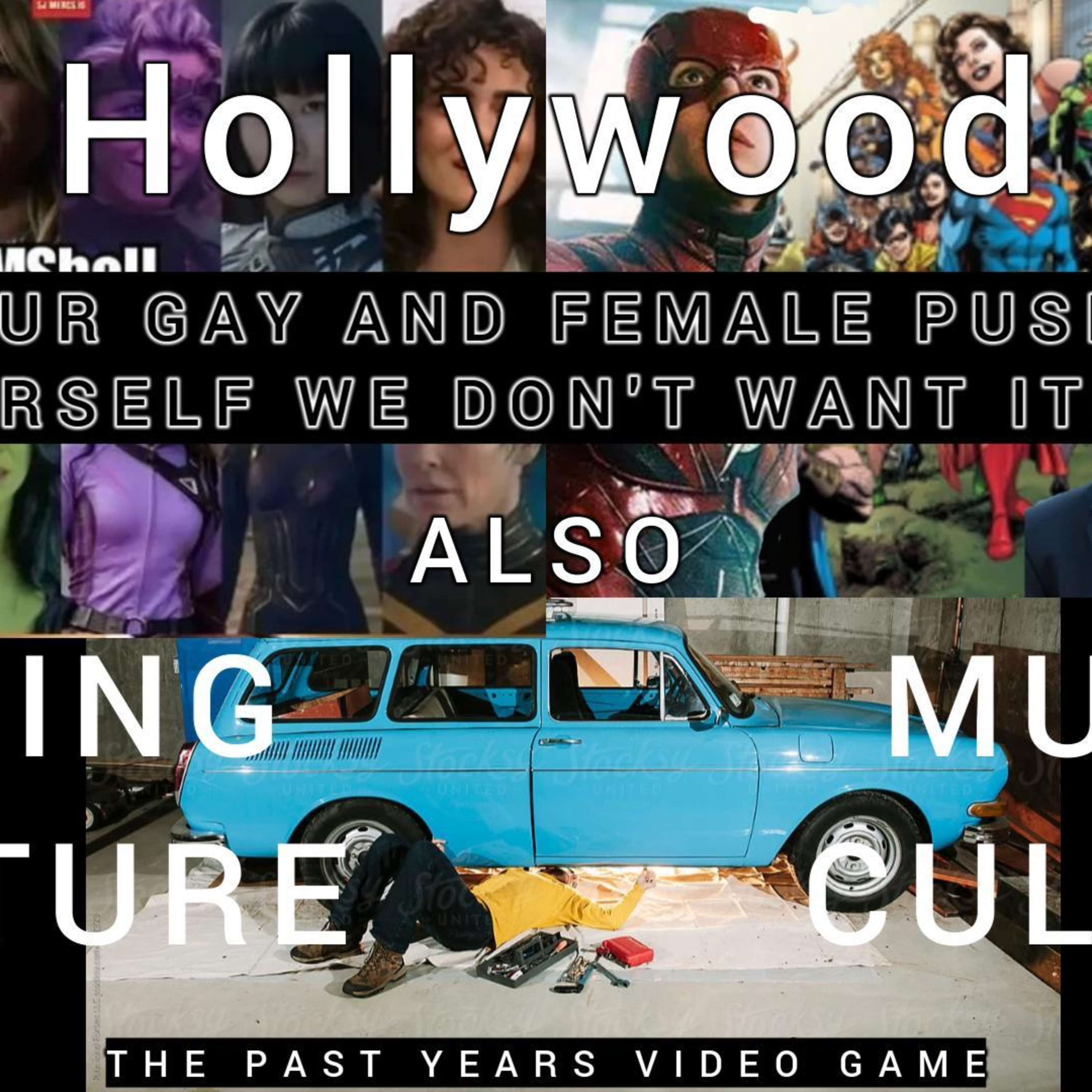 Message to young men 14-35 also Hollywood stop changing our established novel, and game Hero's episode artwork