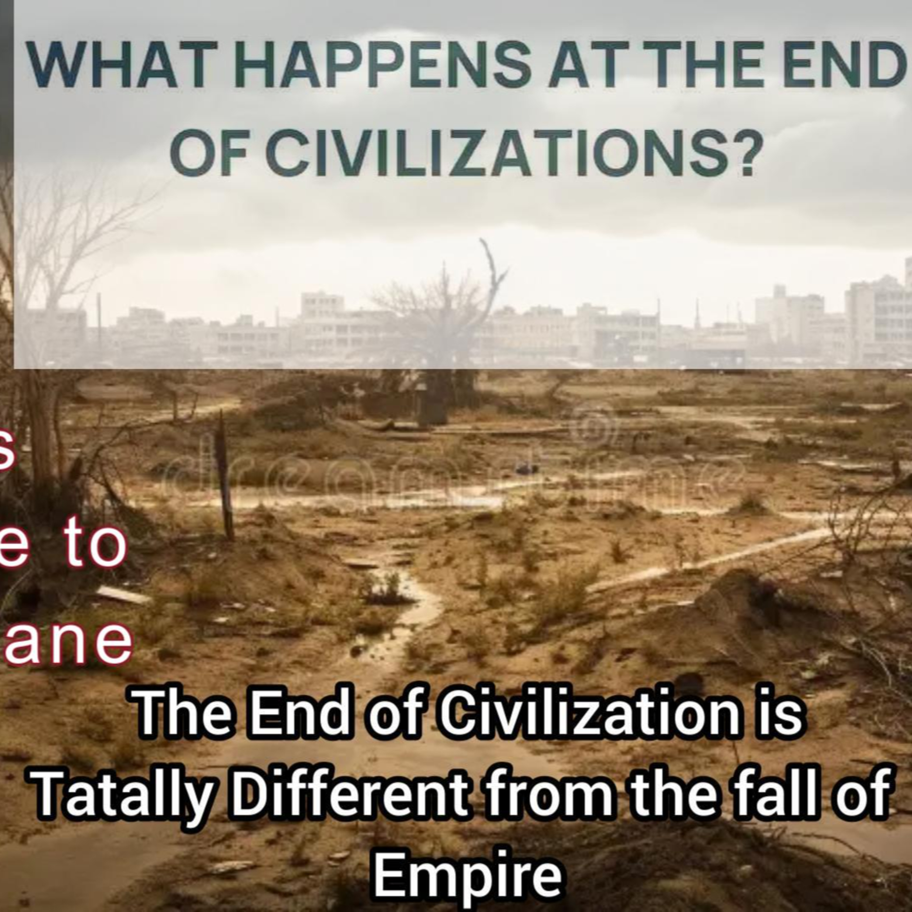 The Fall of Civilization is different from fall of Empire \ Bonus Message to Gucci Mane episode artwork