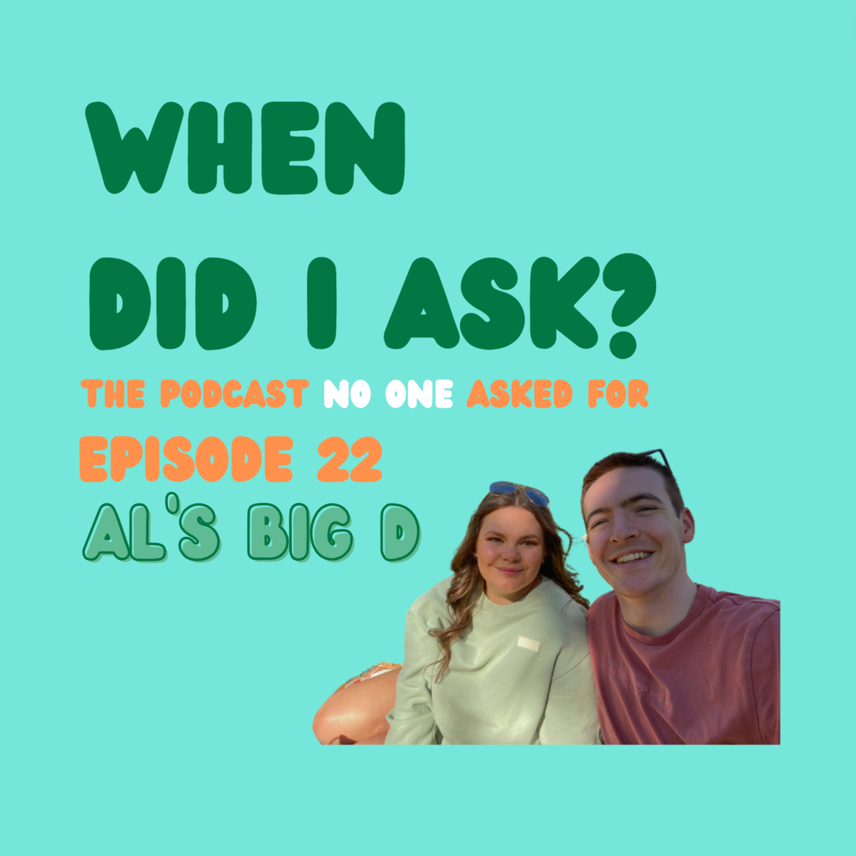 Ep 22: Al's Big D episode artwork