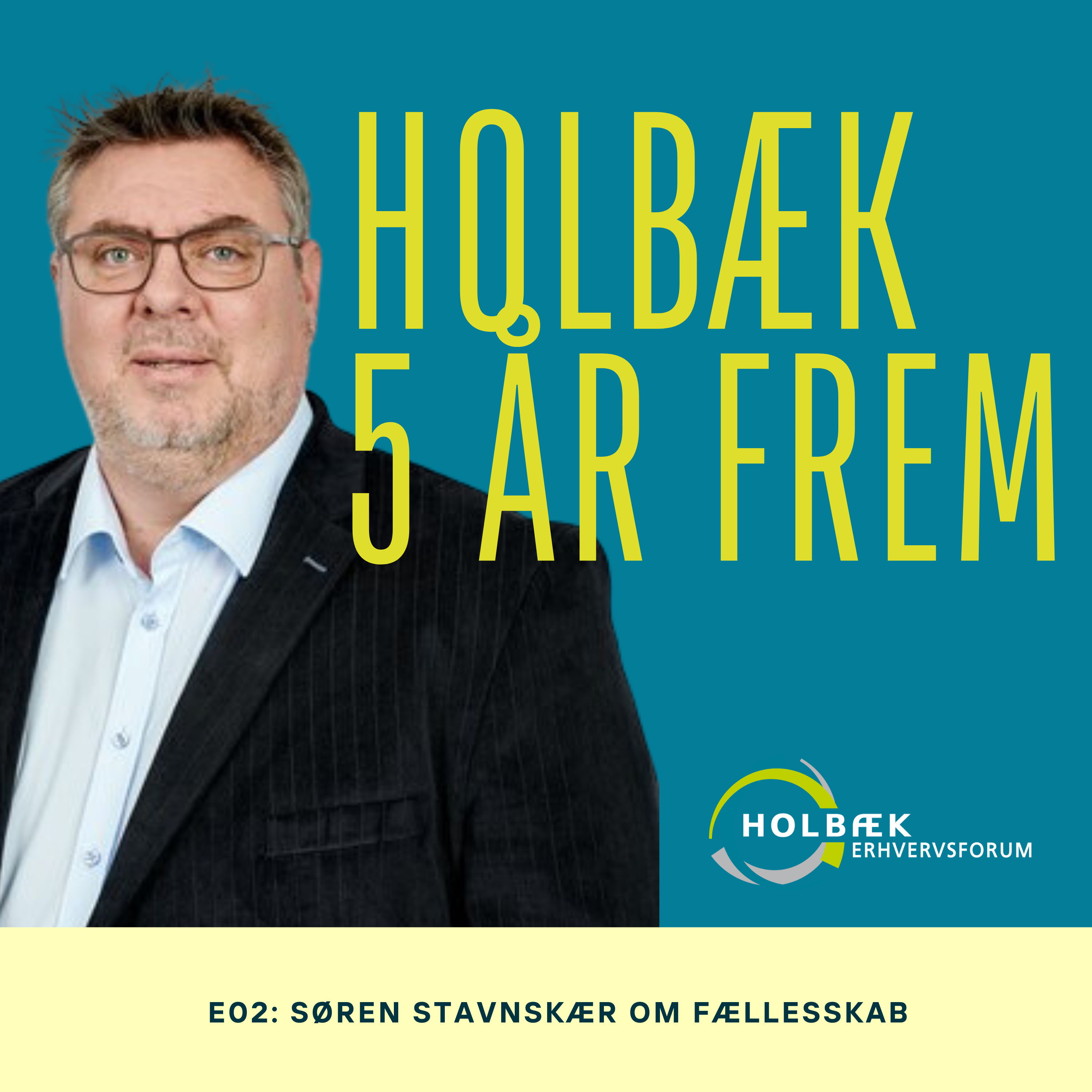 5 år frem - En podcast af Holbæk Erhvervsforum