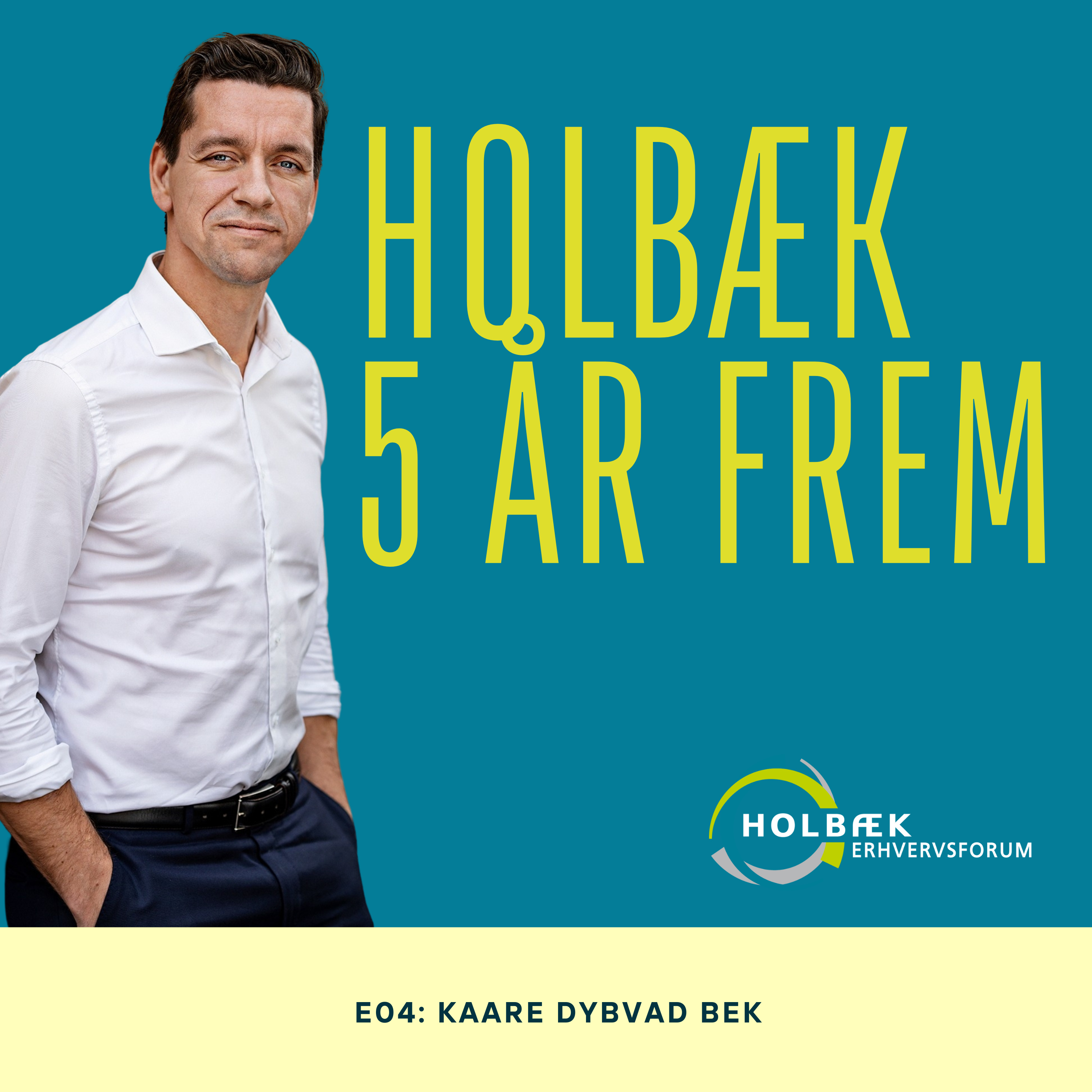 5 år frem - En podcast af Holbæk Erhvervsforum
