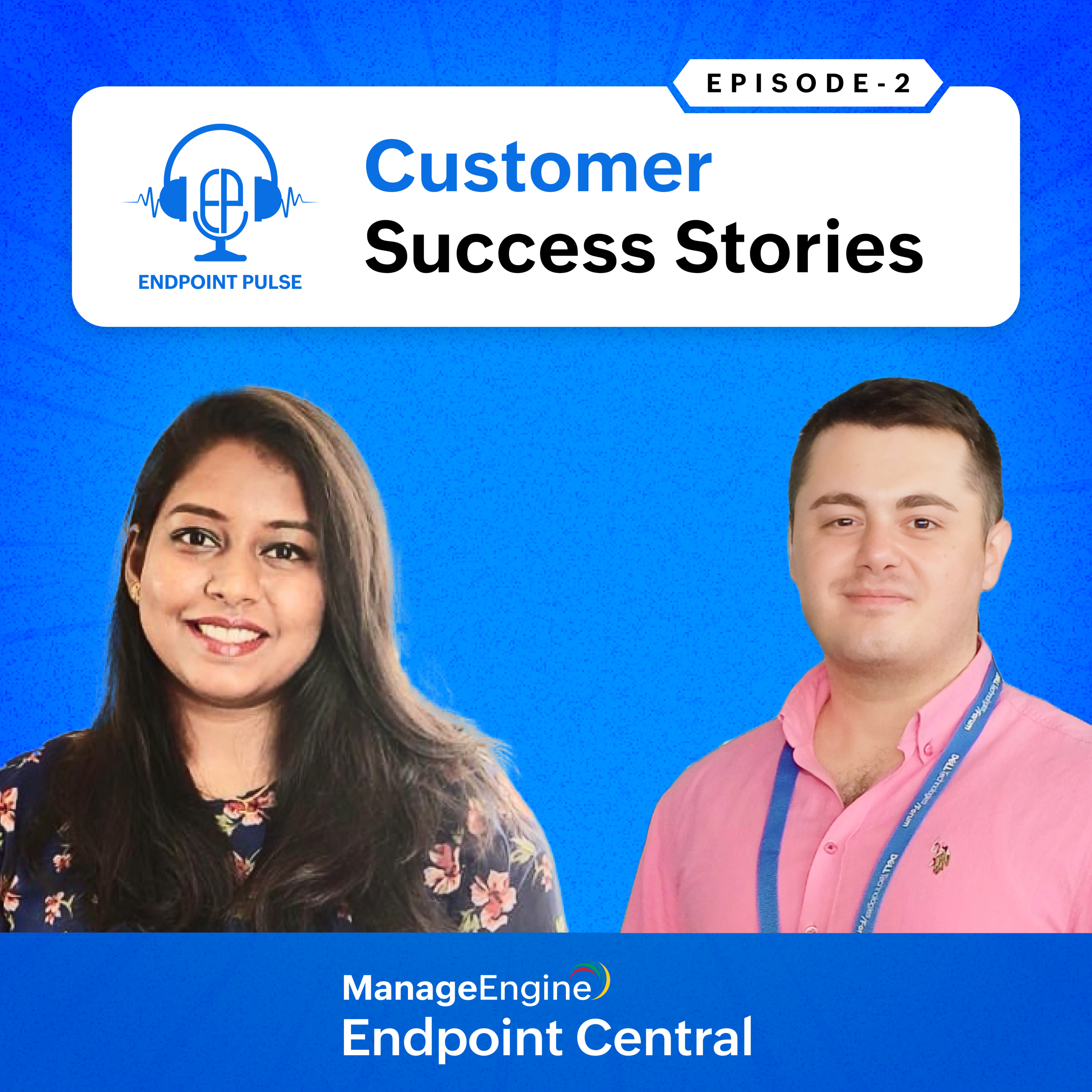 #34 | Customer Success Stories Ft. Samet IŞIK from Kale Kale Holding A.Ş., Turkey
