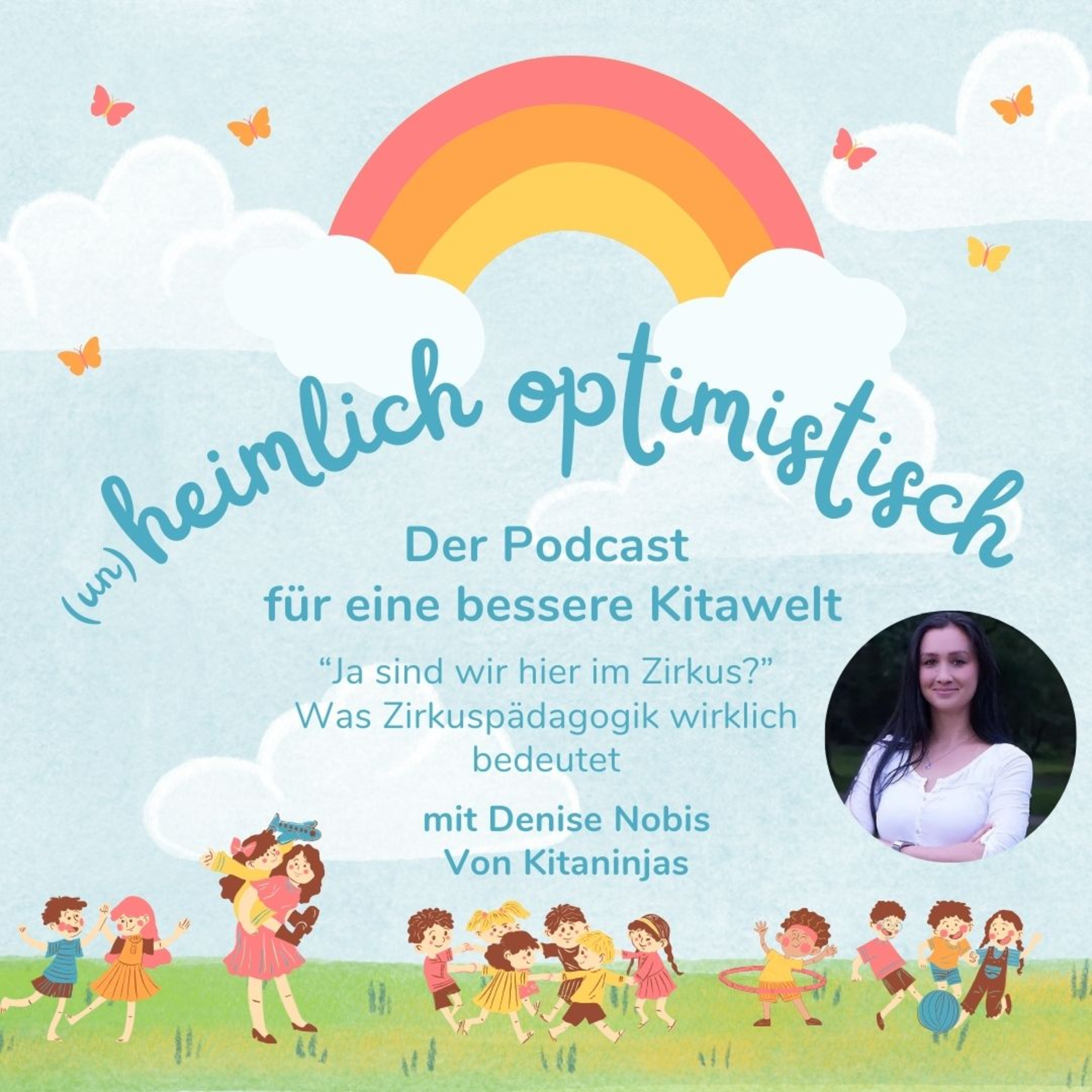 Heimlich optimistisch - der Podcast für eine bessere Kitawelt