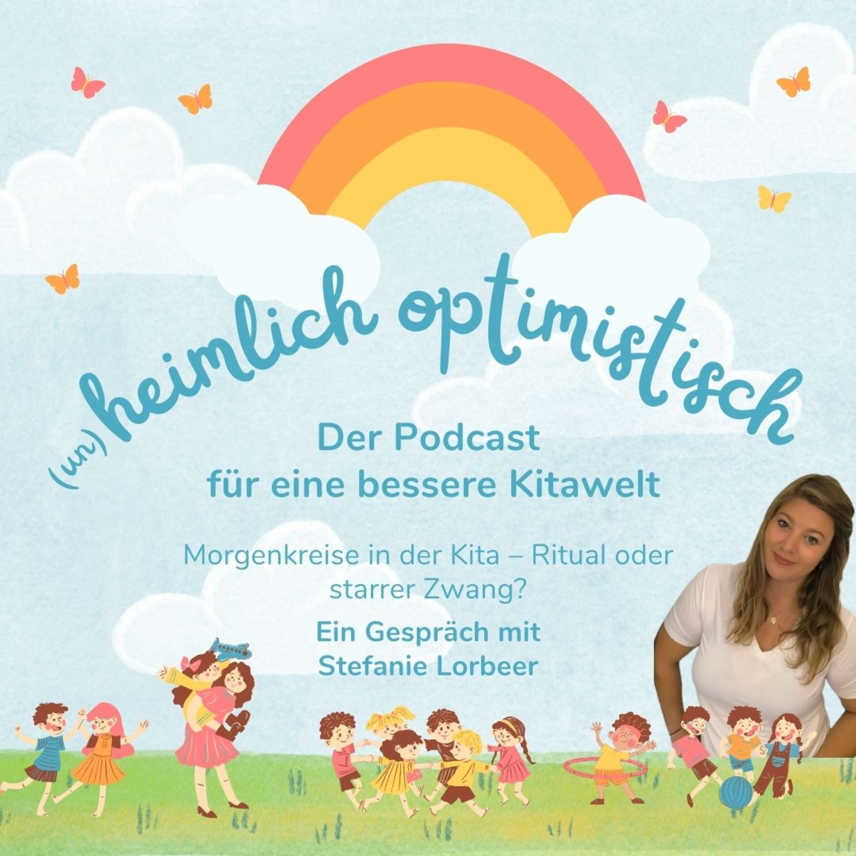 Heimlich optimistisch - der Podcast für eine bessere Kitawelt