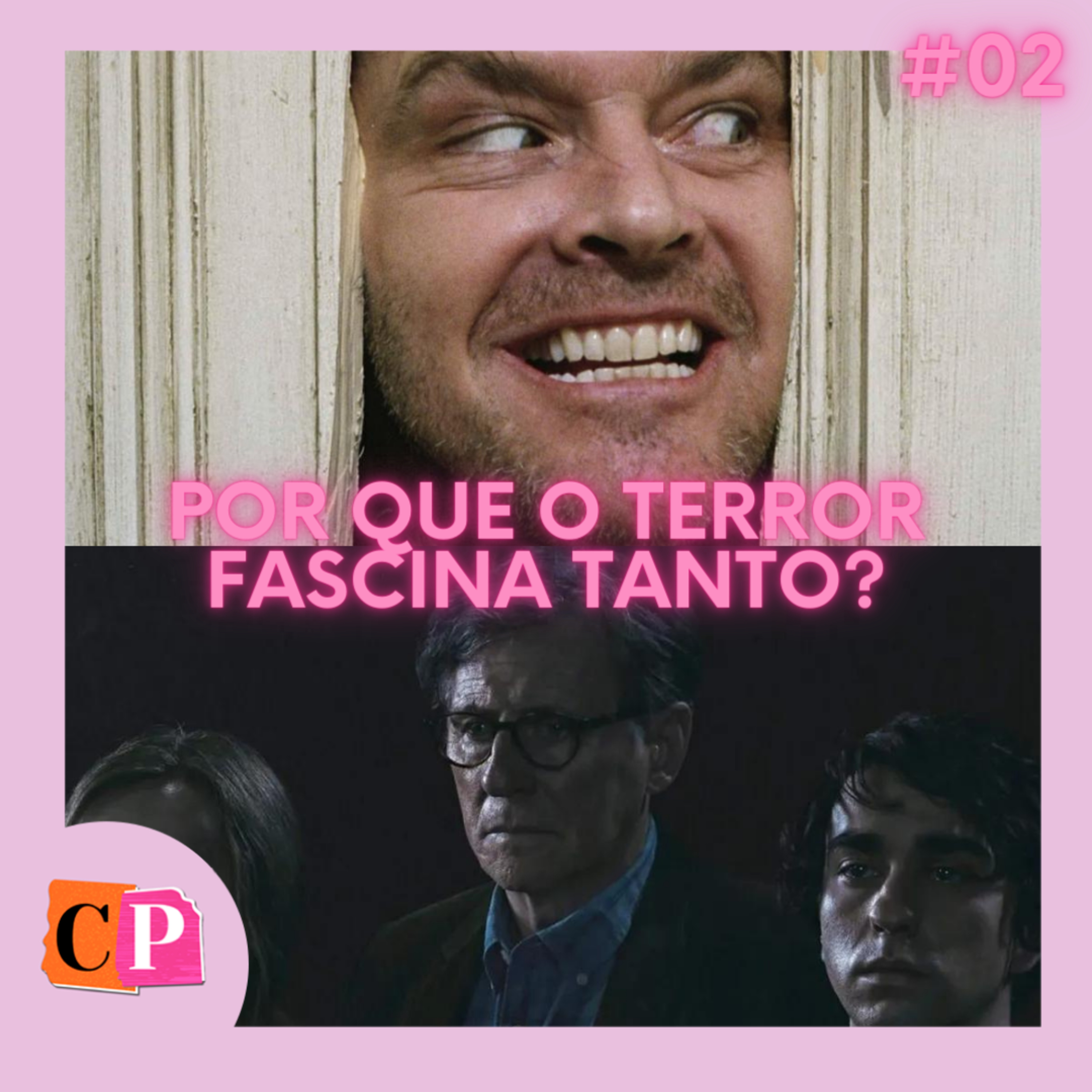 #02 - Por que o terror fascina tanto? episode artwork