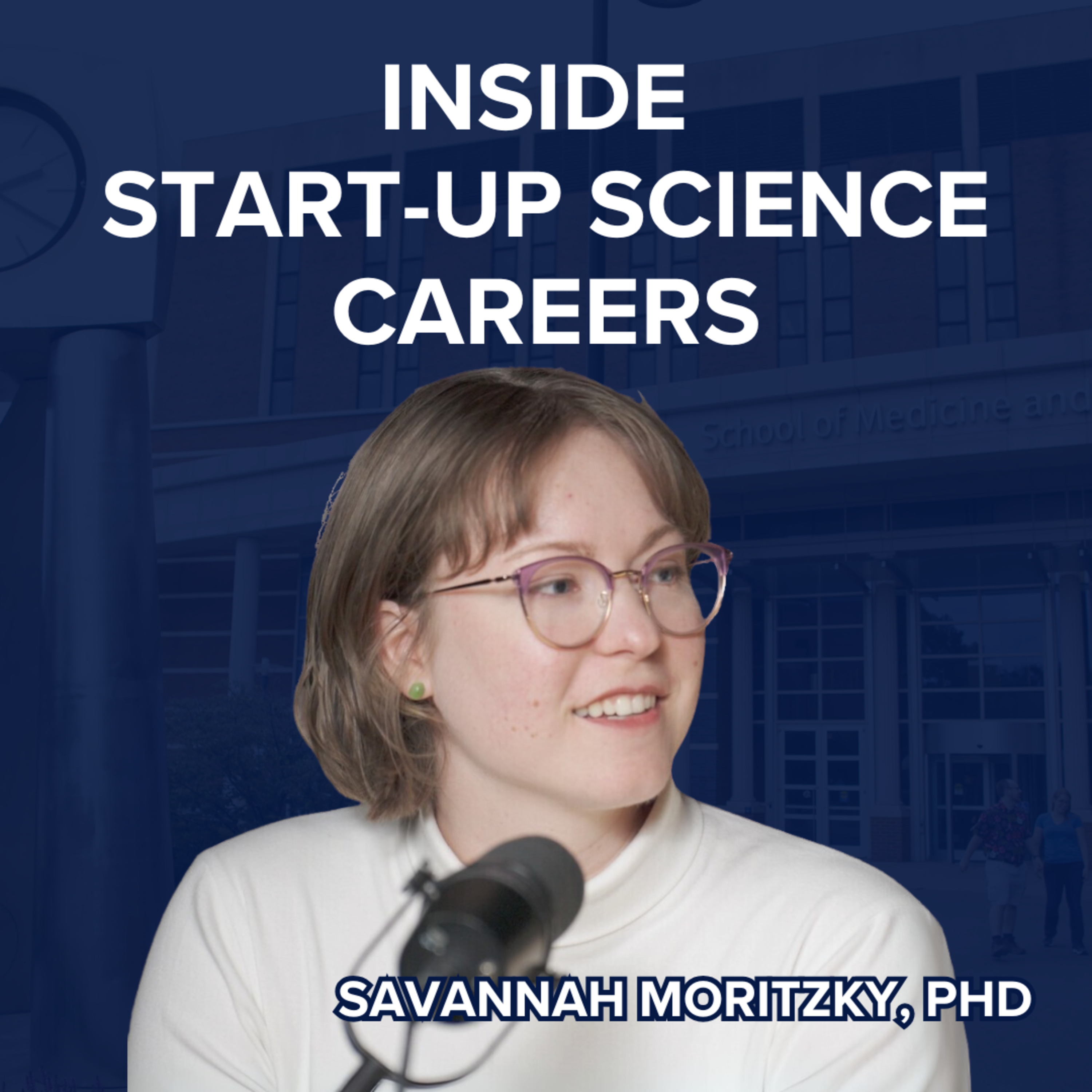 From Lab to Launch: Thriving at a Start-Up Post-Grad School episode artwork