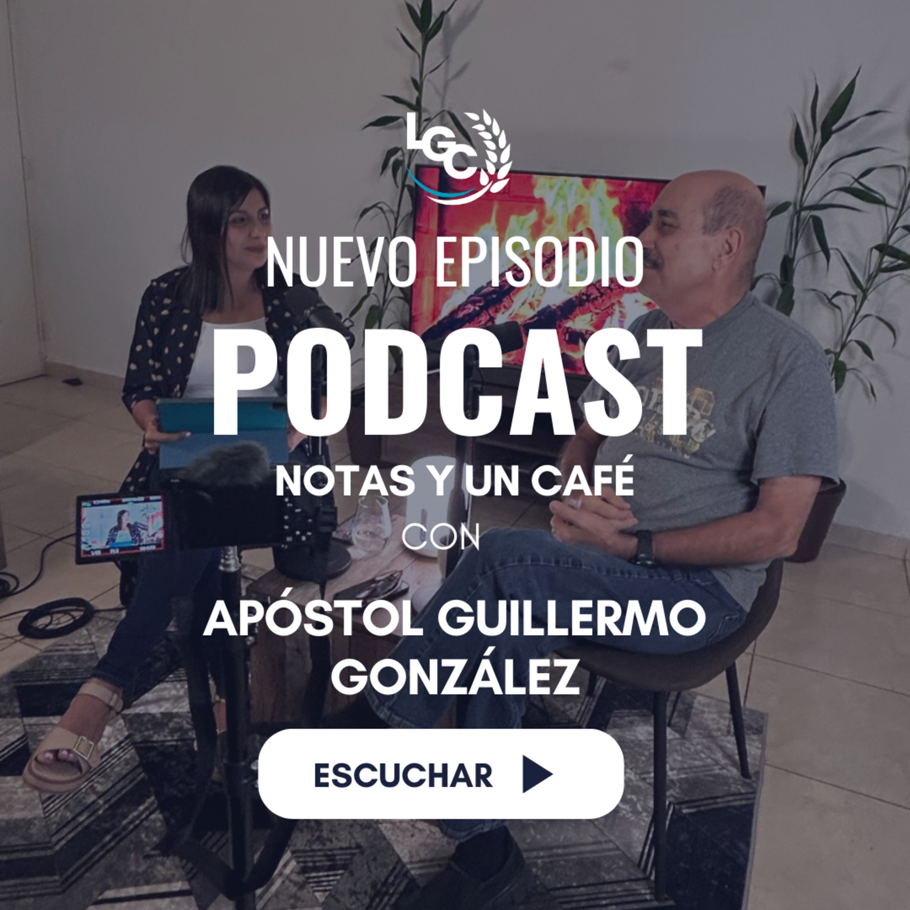 🎙️ Notas y un Café #1| El llamado es Irrevocable | Apóstol Guillermo González episode artwork