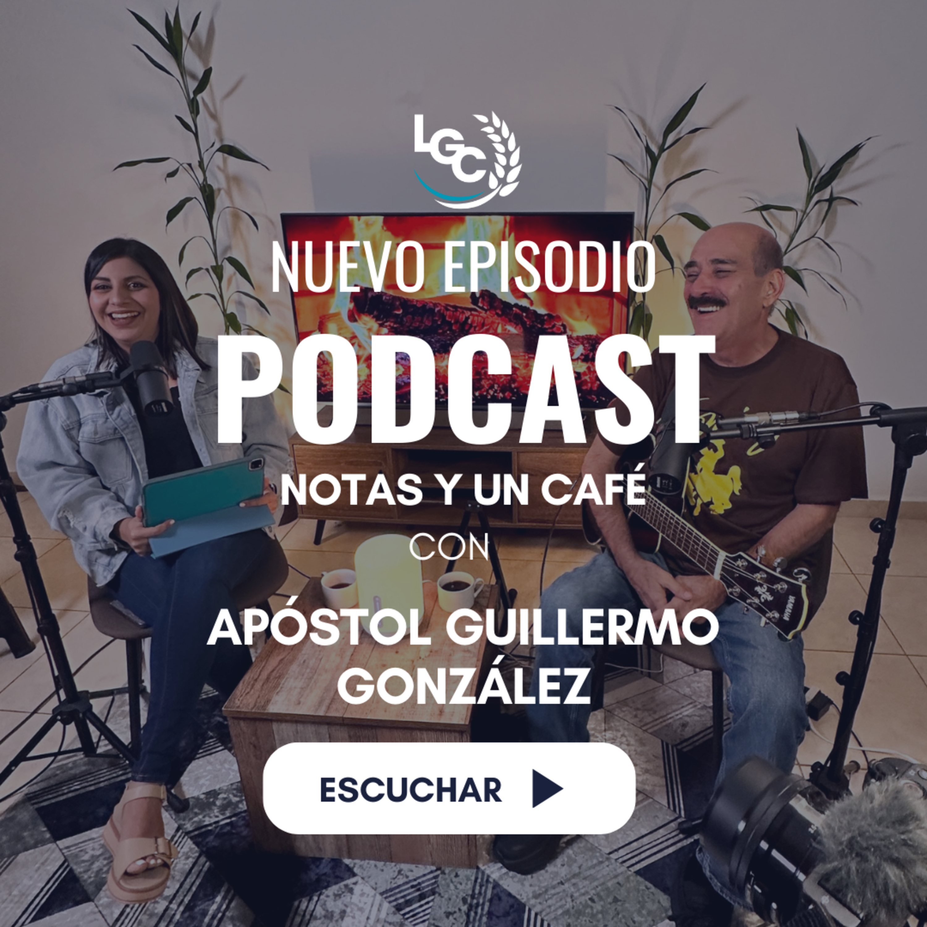 🎙️ Notas y un Café #5 | Historias detrás de una Adoración | Apóstol Guillermo González episode artwork