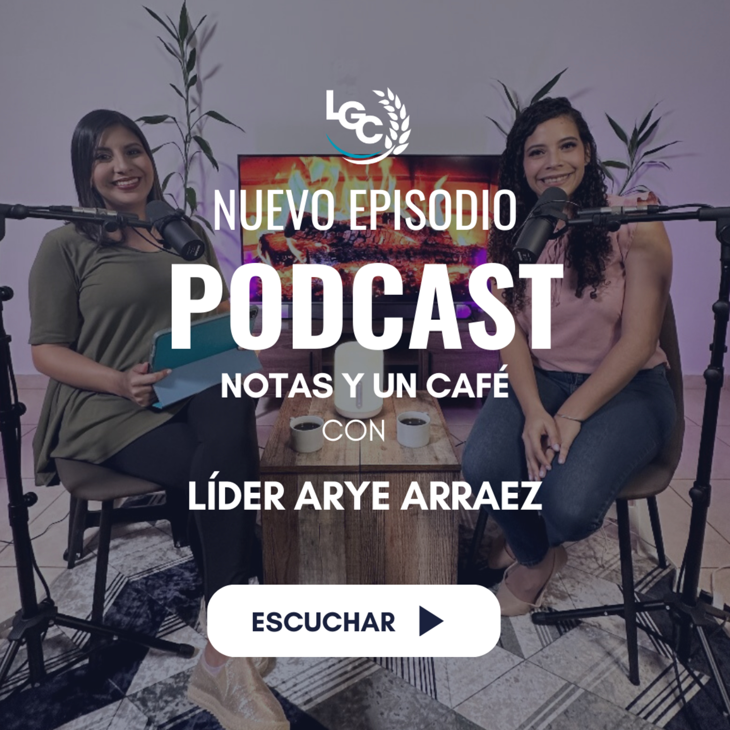 🎙️ Notas y un Café #8 | Mi hija es un Milagro! | Líder Arye Arraez