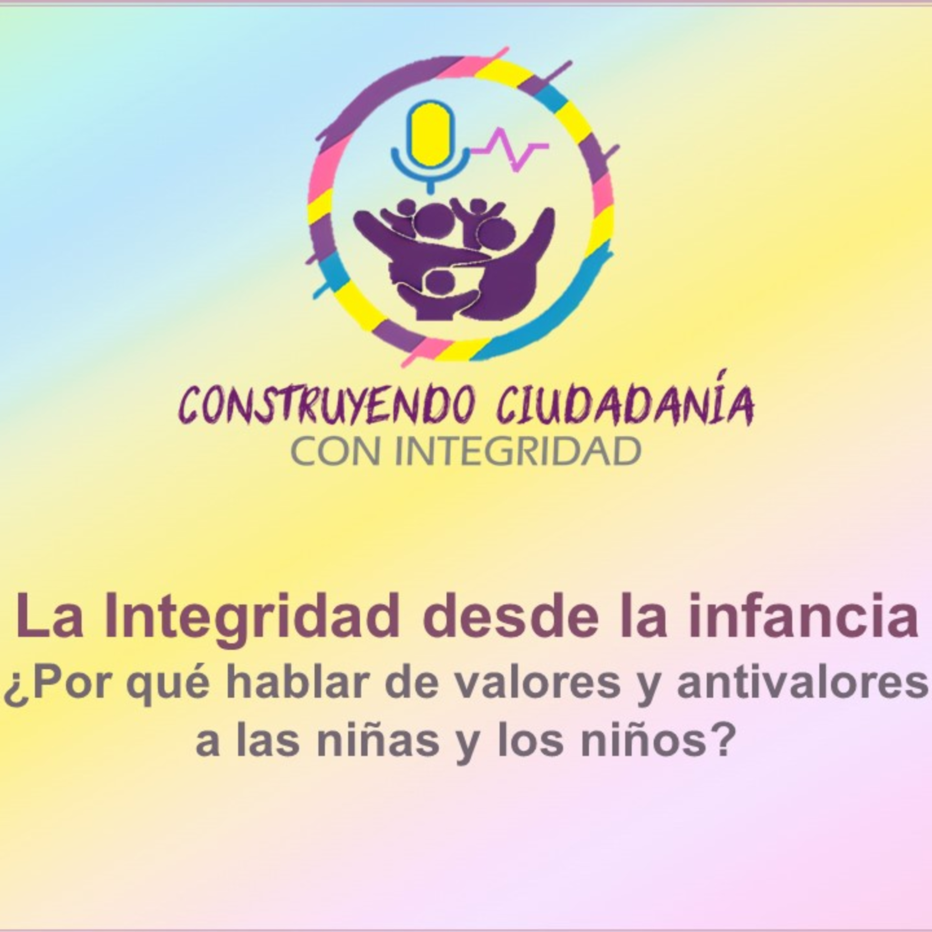 Construyendo Ciudadanía con Integridad
