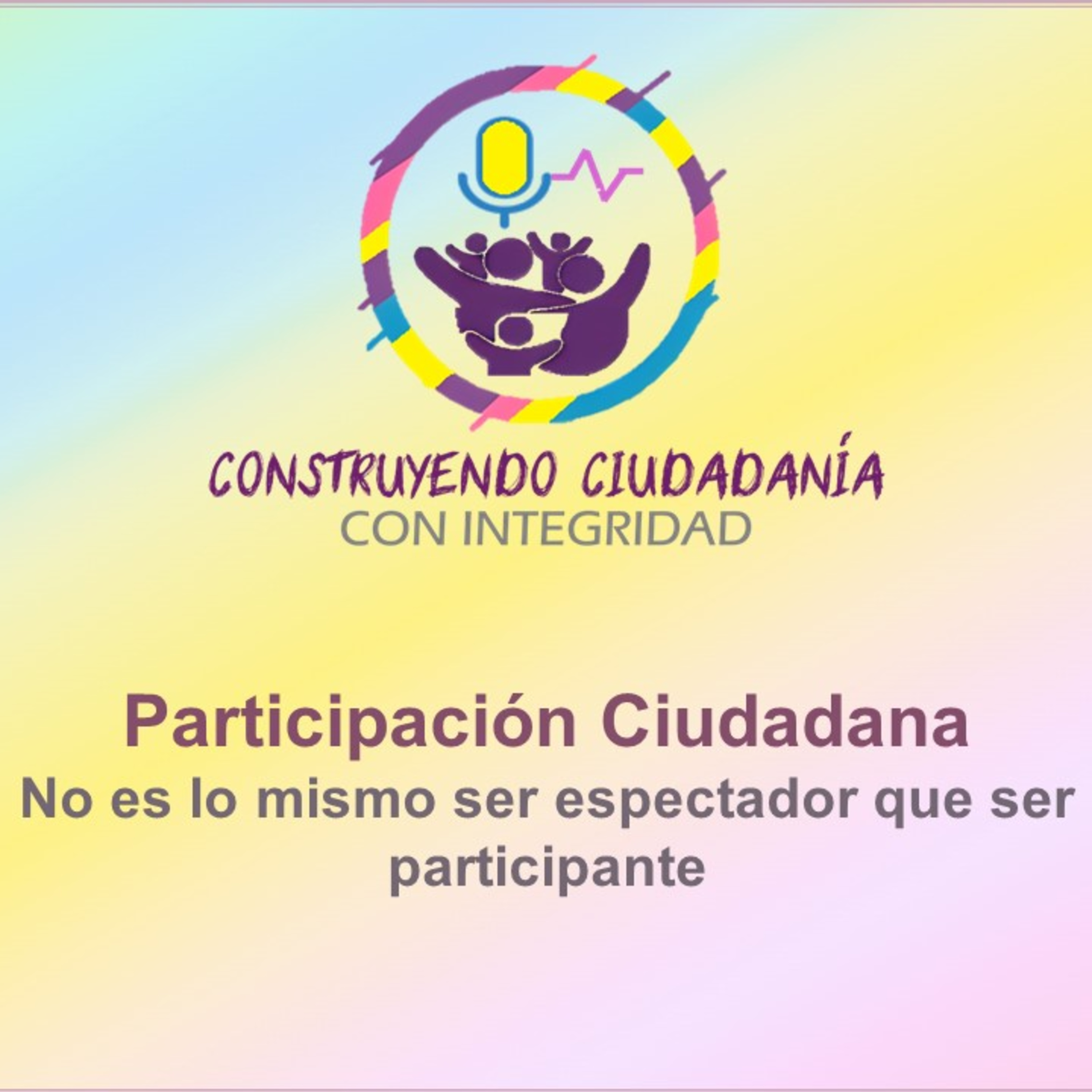Construyendo Ciudadanía con Integridad