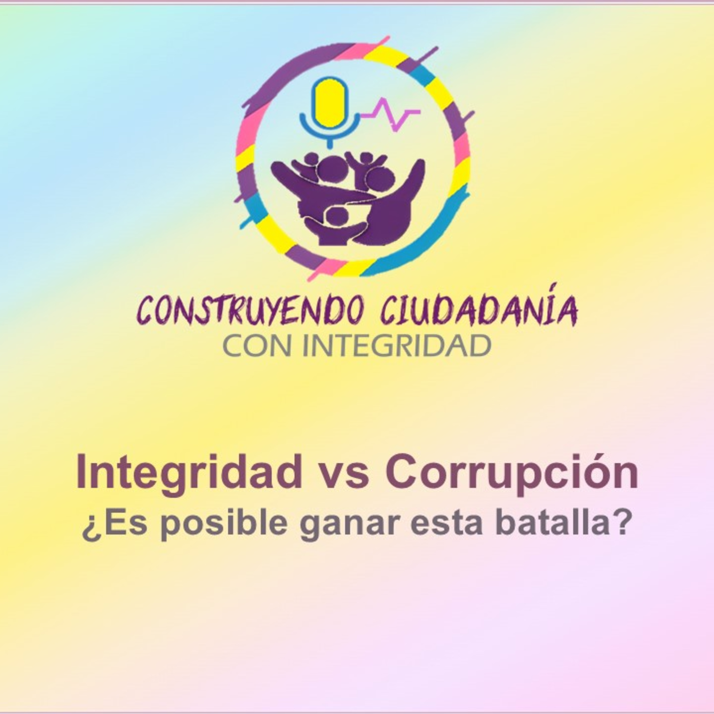 Construyendo Ciudadanía con Integridad