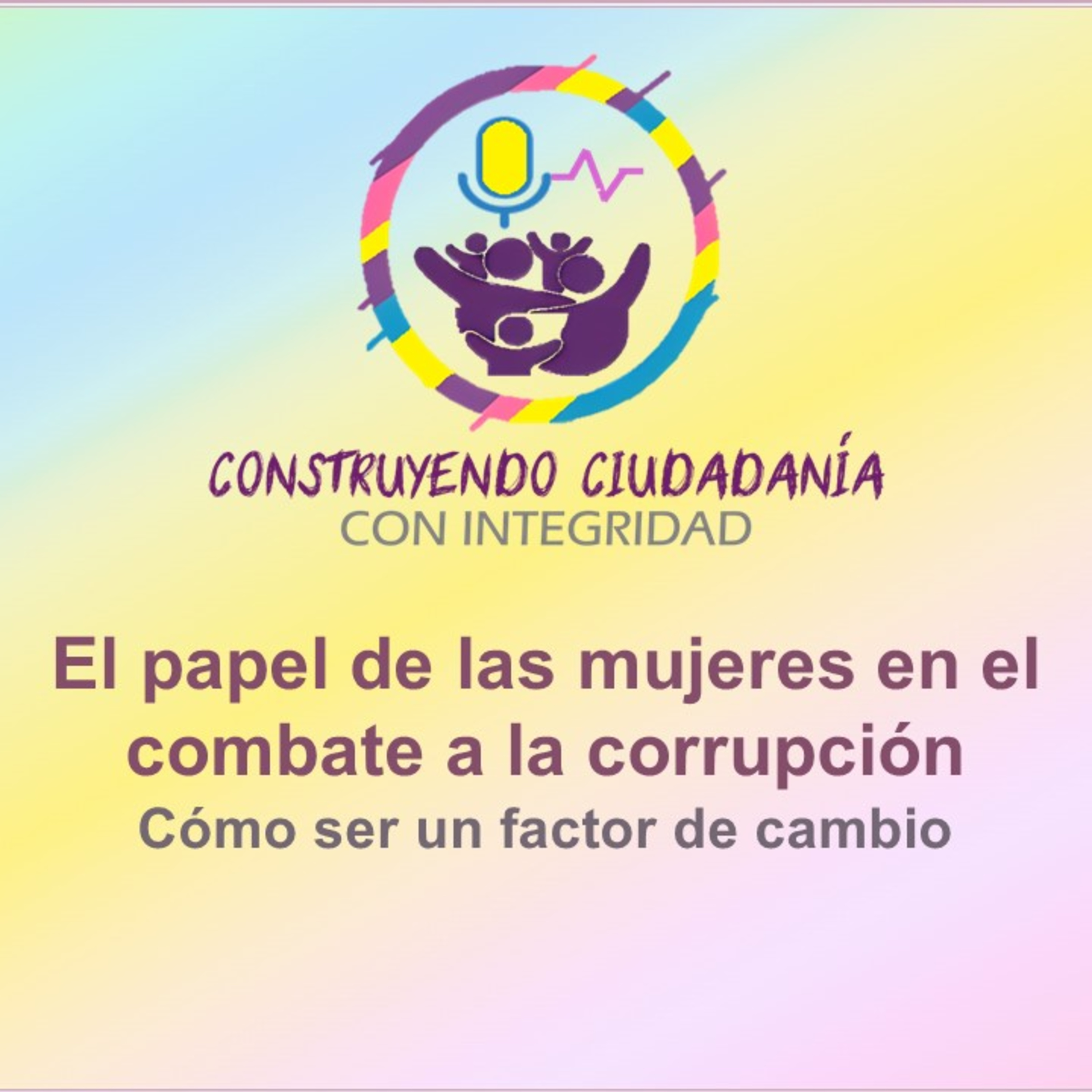 Construyendo Ciudadanía con Integridad