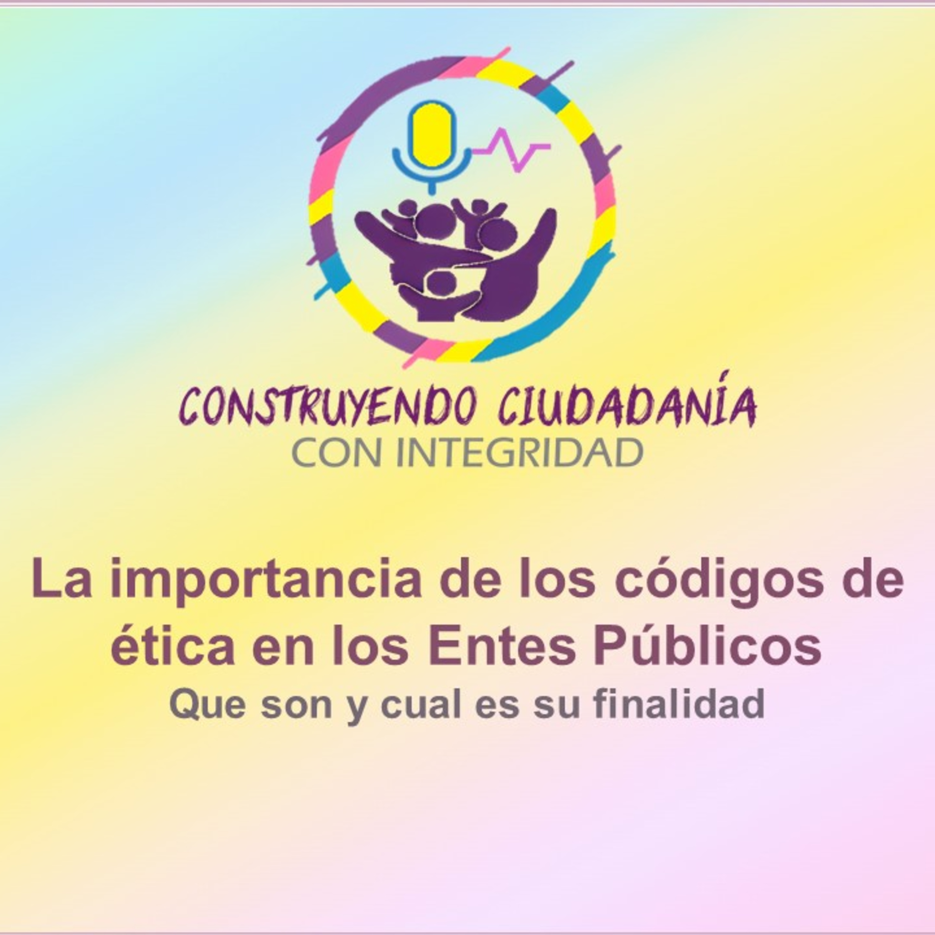 Construyendo Ciudadanía con Integridad