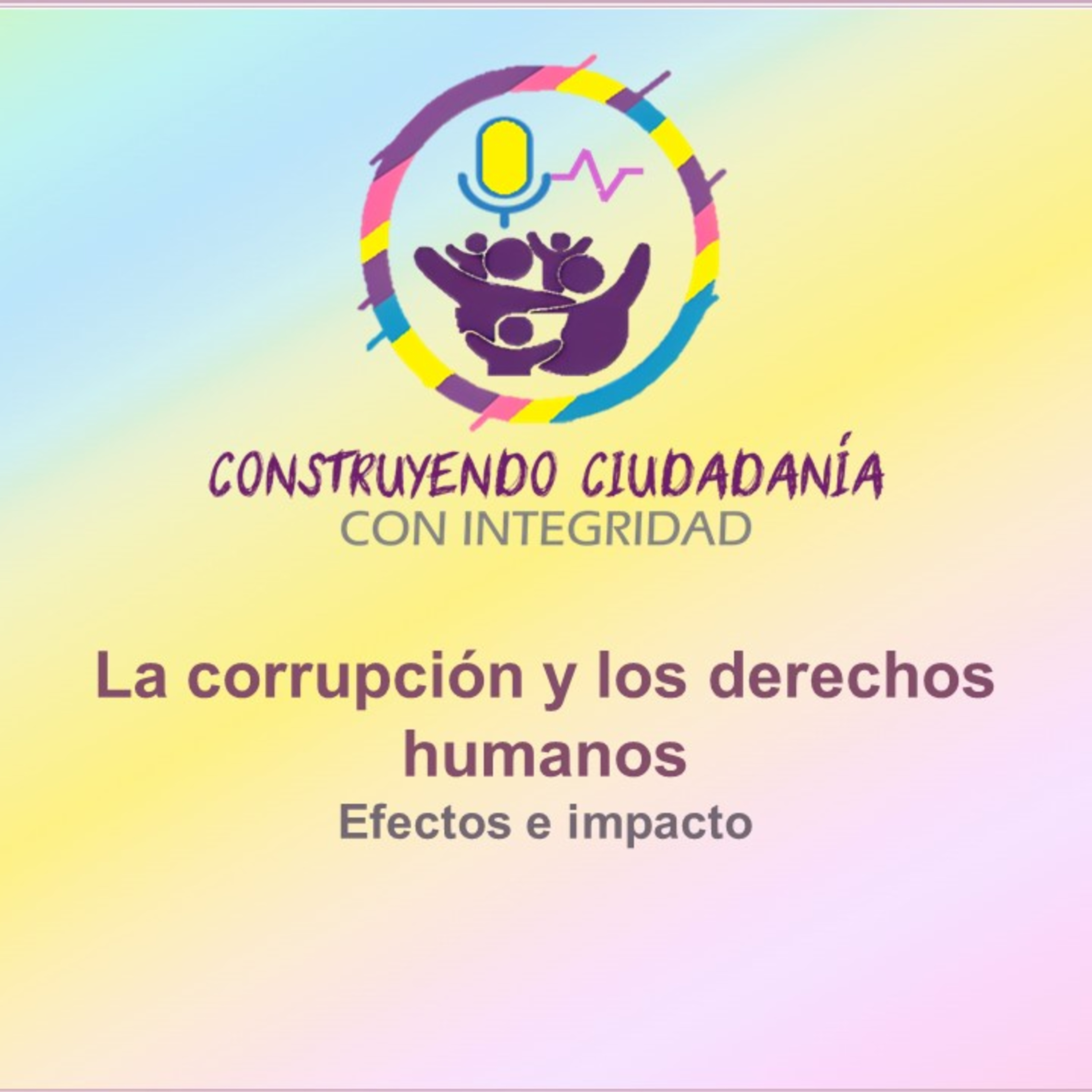 Construyendo Ciudadanía con Integridad