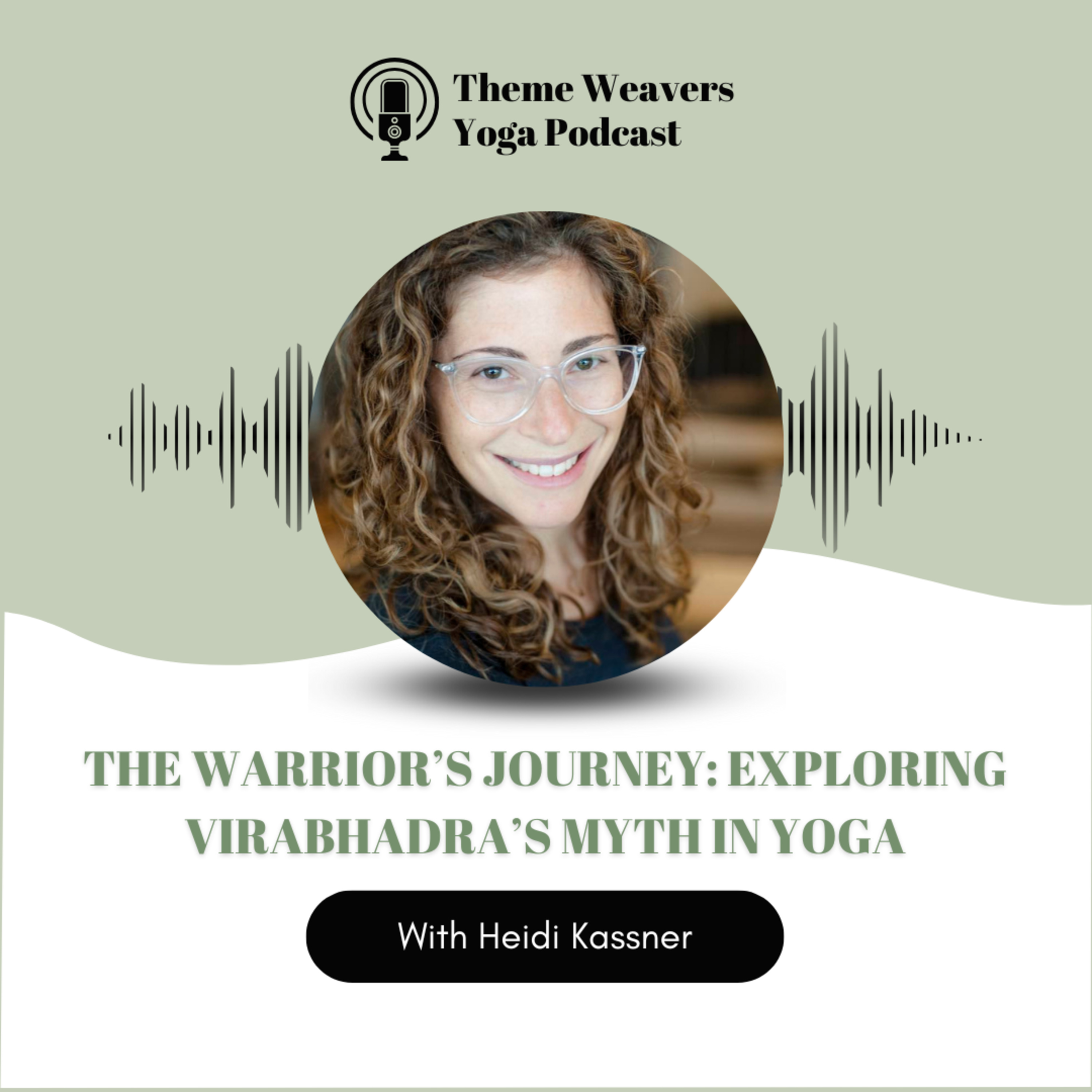 Ep55 | The Warrior’s Journey: Exploring Virabhadra’s Myth in Yoga Practice episode artwork