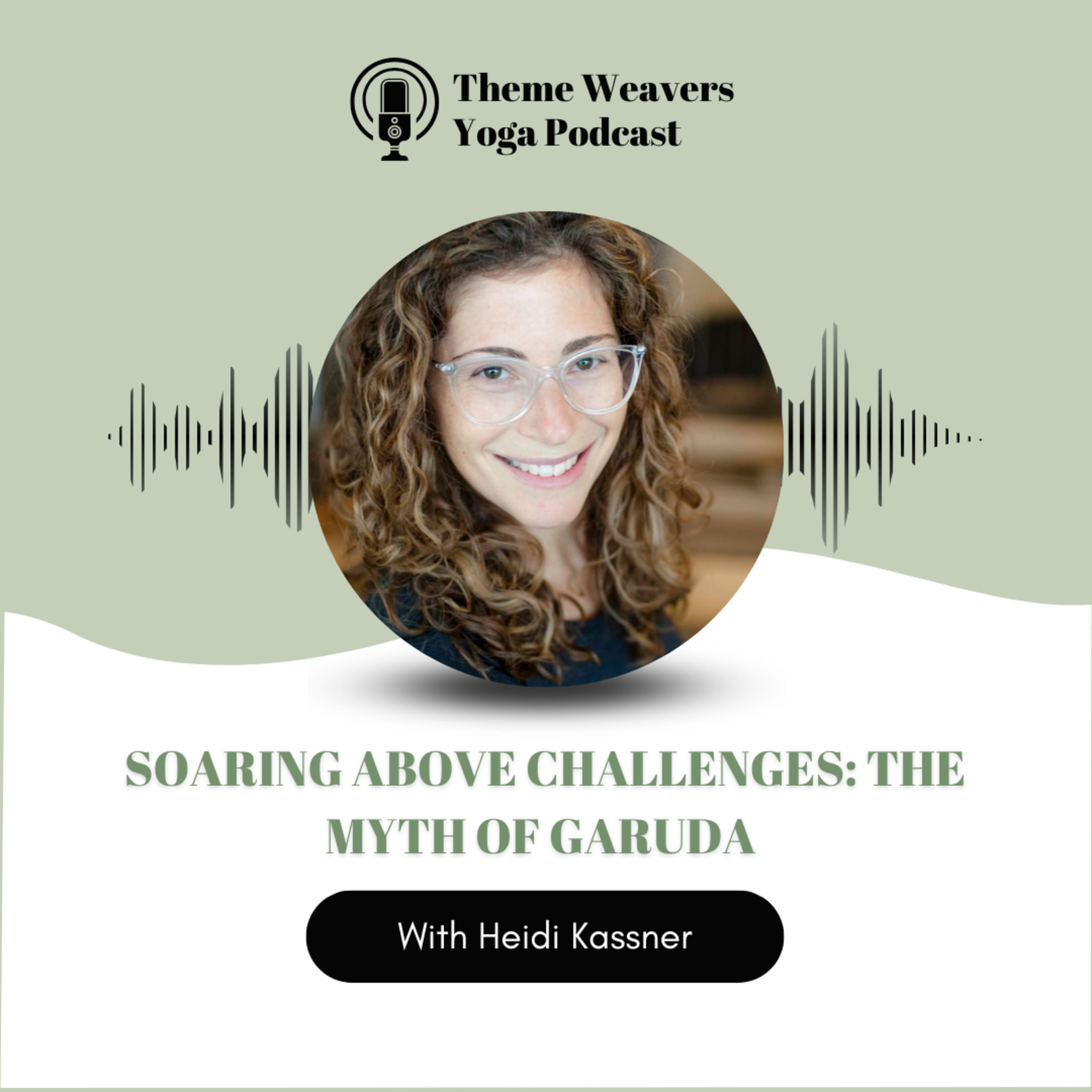 Ep67 | Soaring Above Challenges: The Myth of Garuda  episode artwork