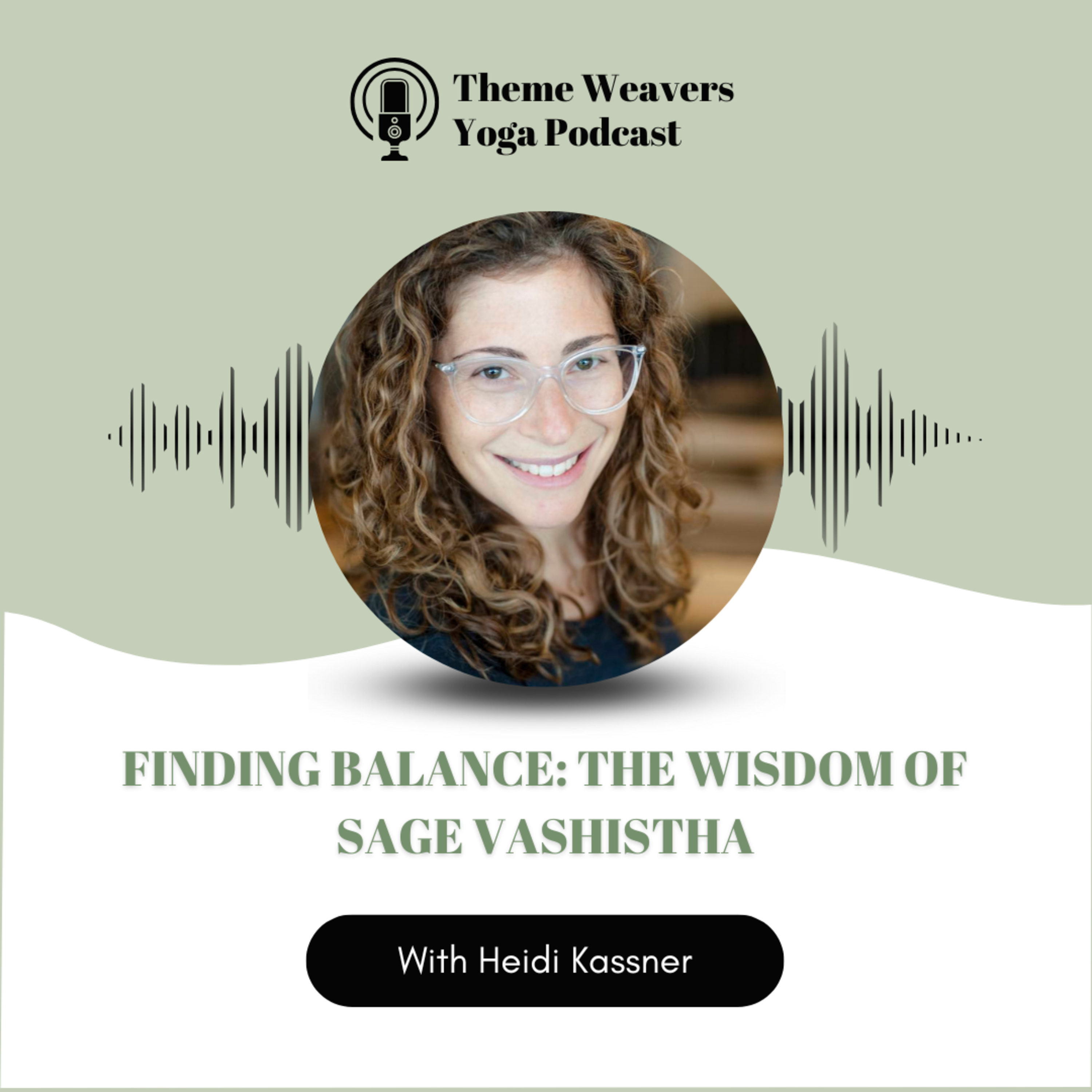 Ep69 | Finding Balance: The Wisdom of Sage Vashistha episode artwork