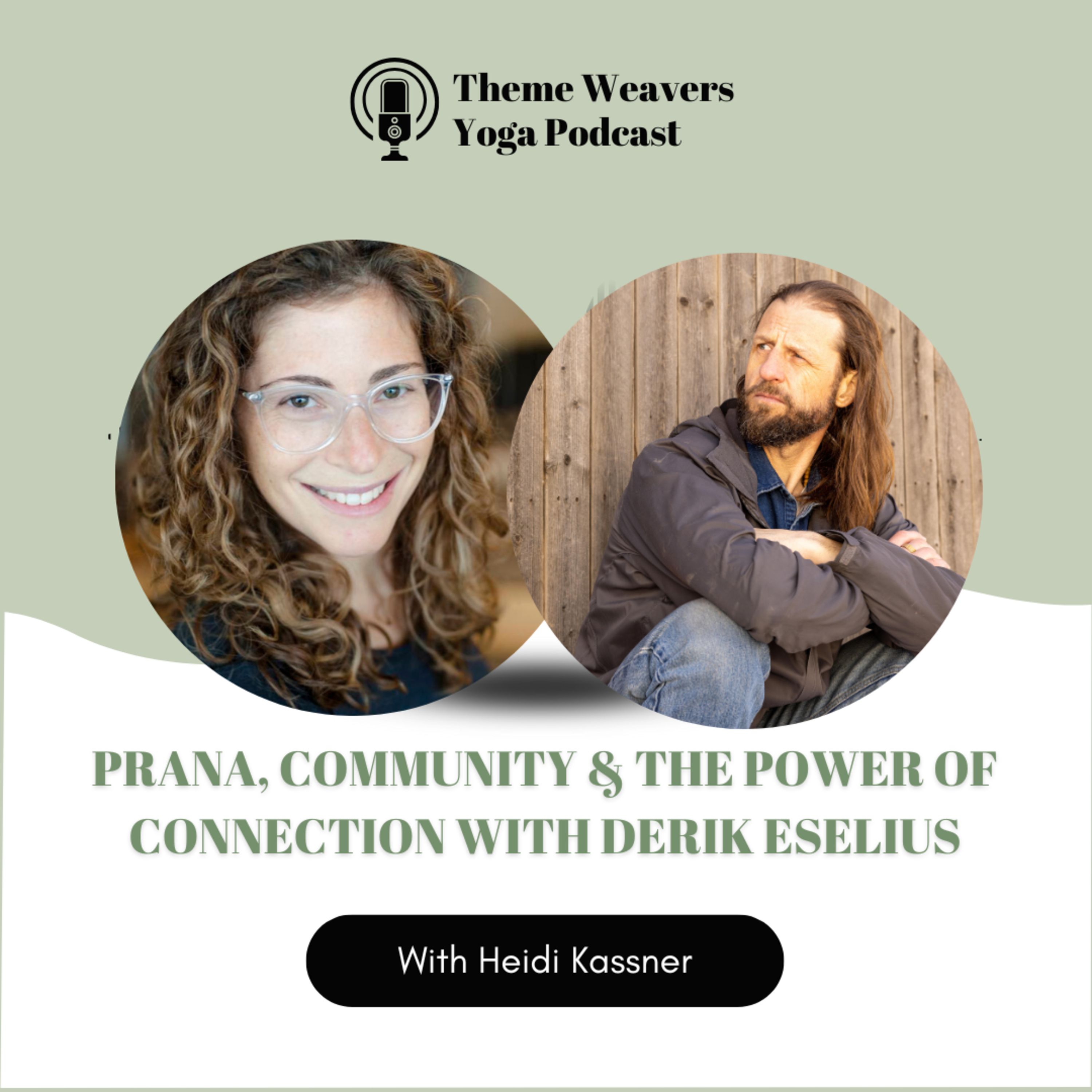 Ep80 | Prana, Community & the Power of Connection with Derik Eselius episode artwork