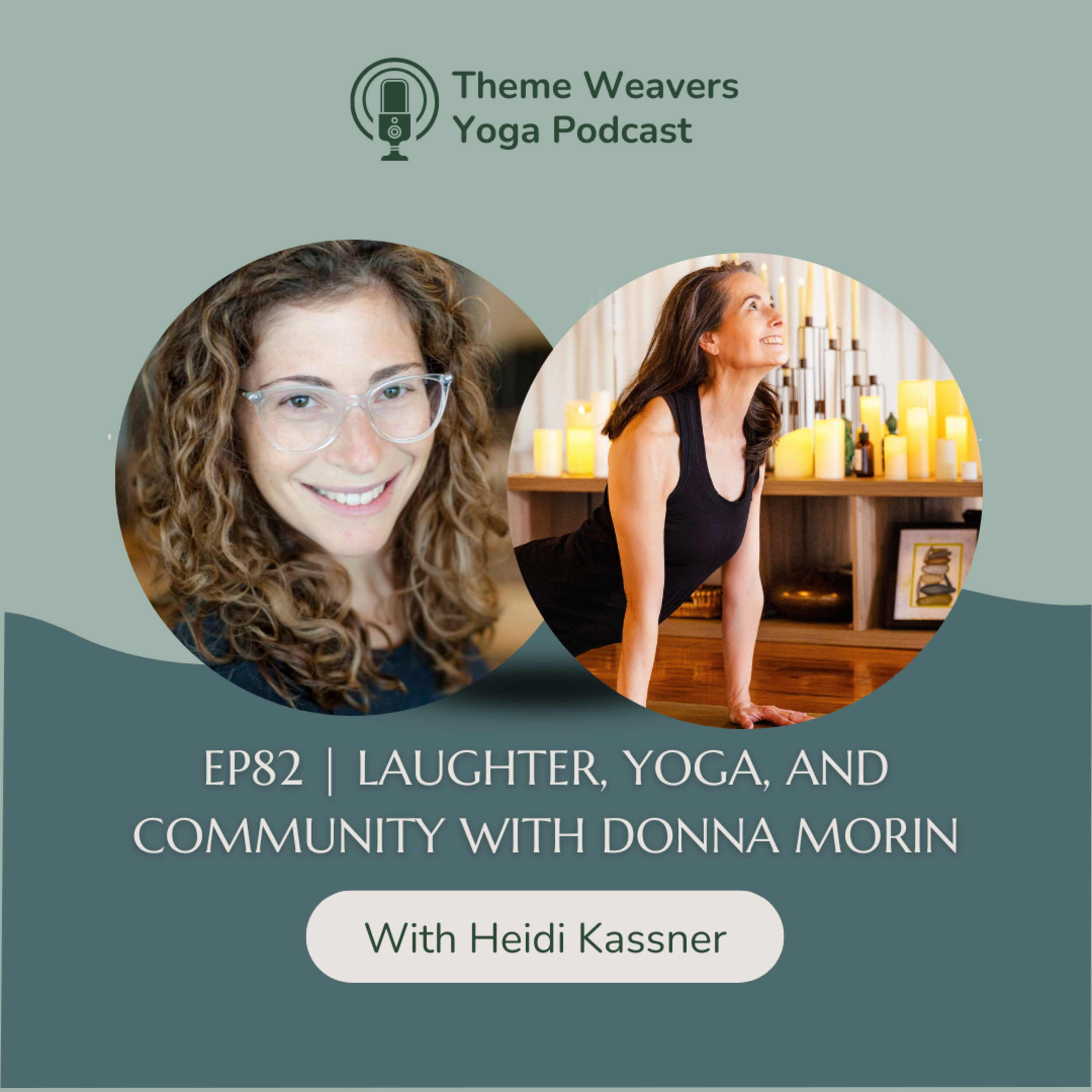 Ep82 | Laughter, Yoga, and Community With Donna Morin episode artwork