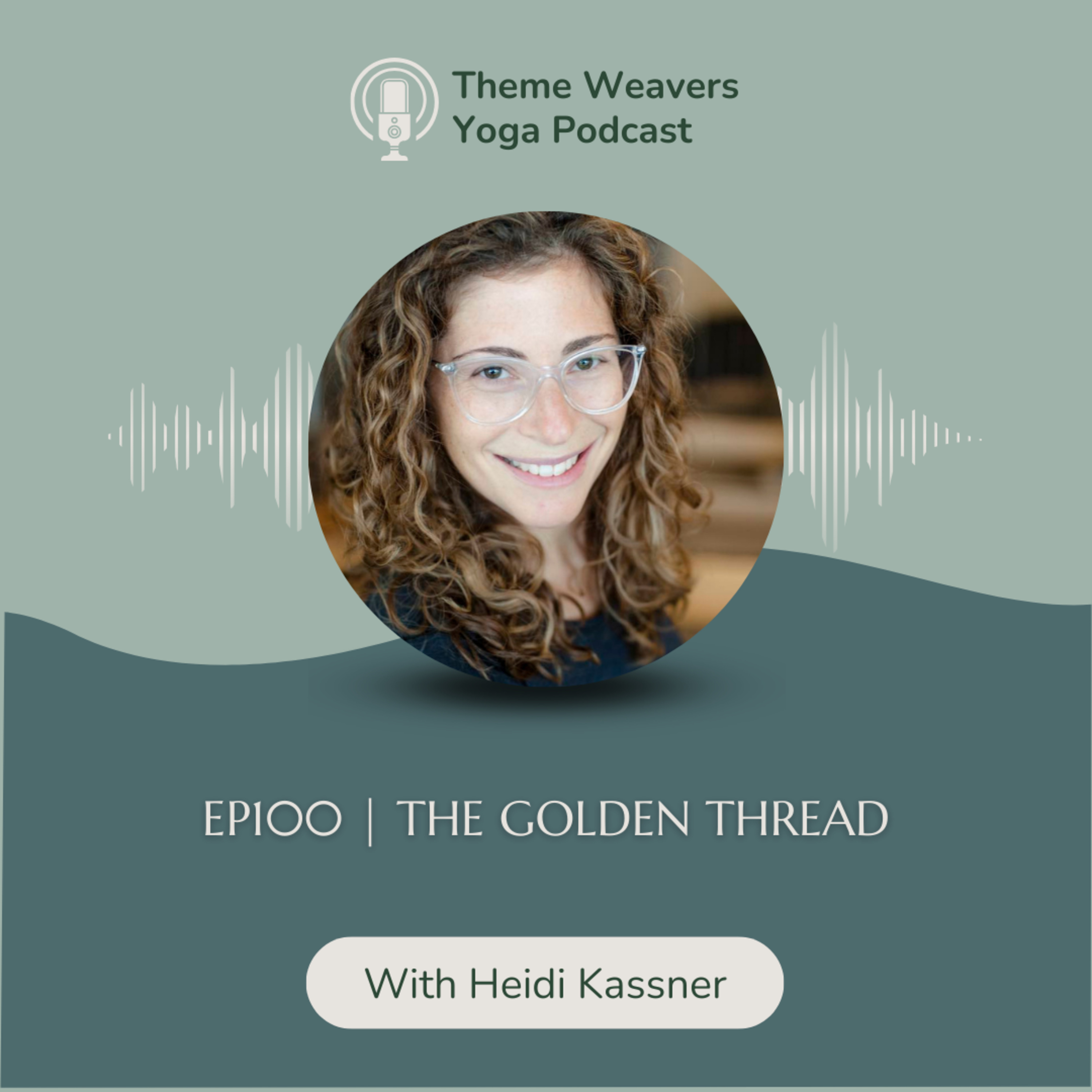 Ep 100 | The Golden Thread: 3 Unshakable Truths from 100 Episodes episode artwork