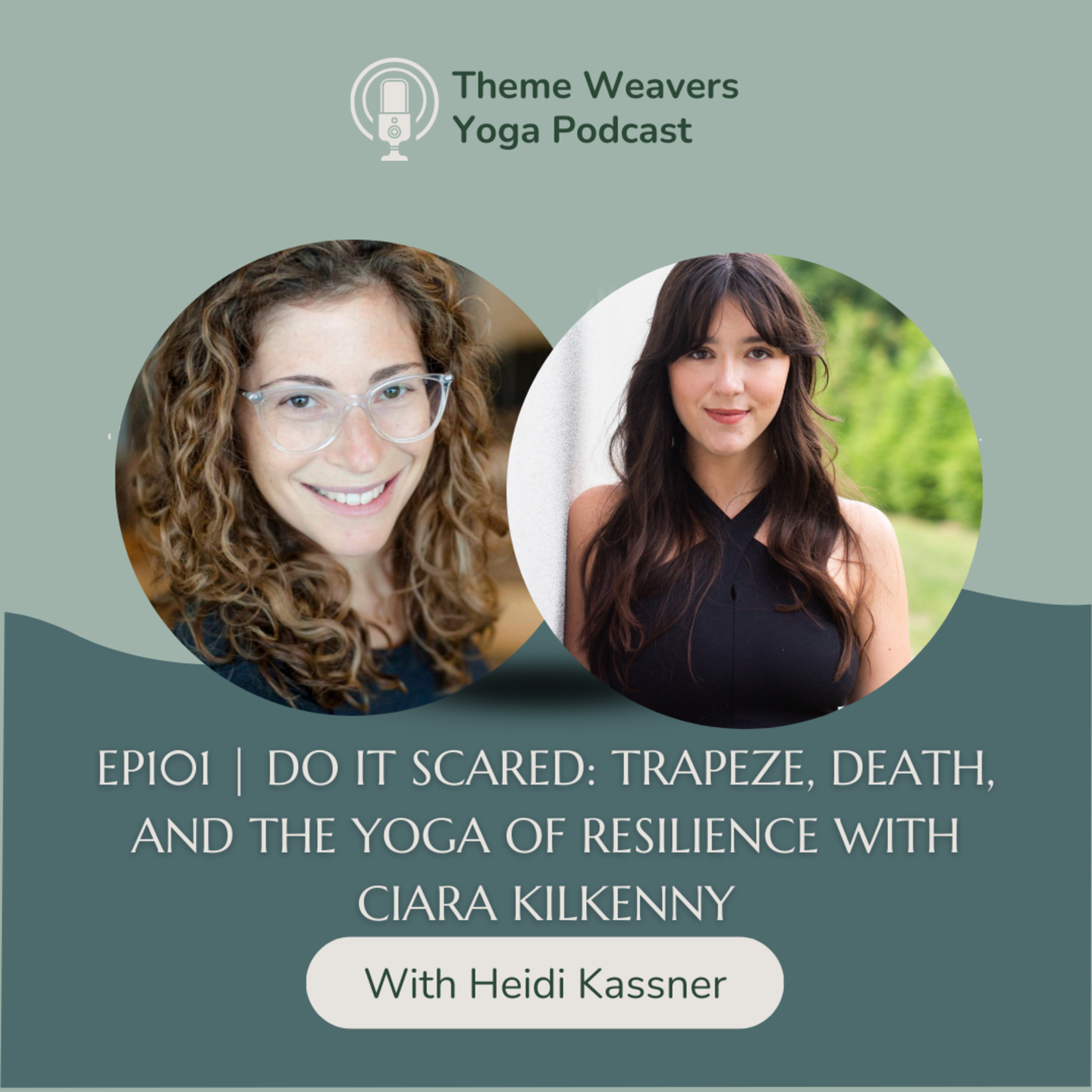 Ep101 | Do It Scared: Trapeze, Death, and the Yoga of Resilience episode artwork