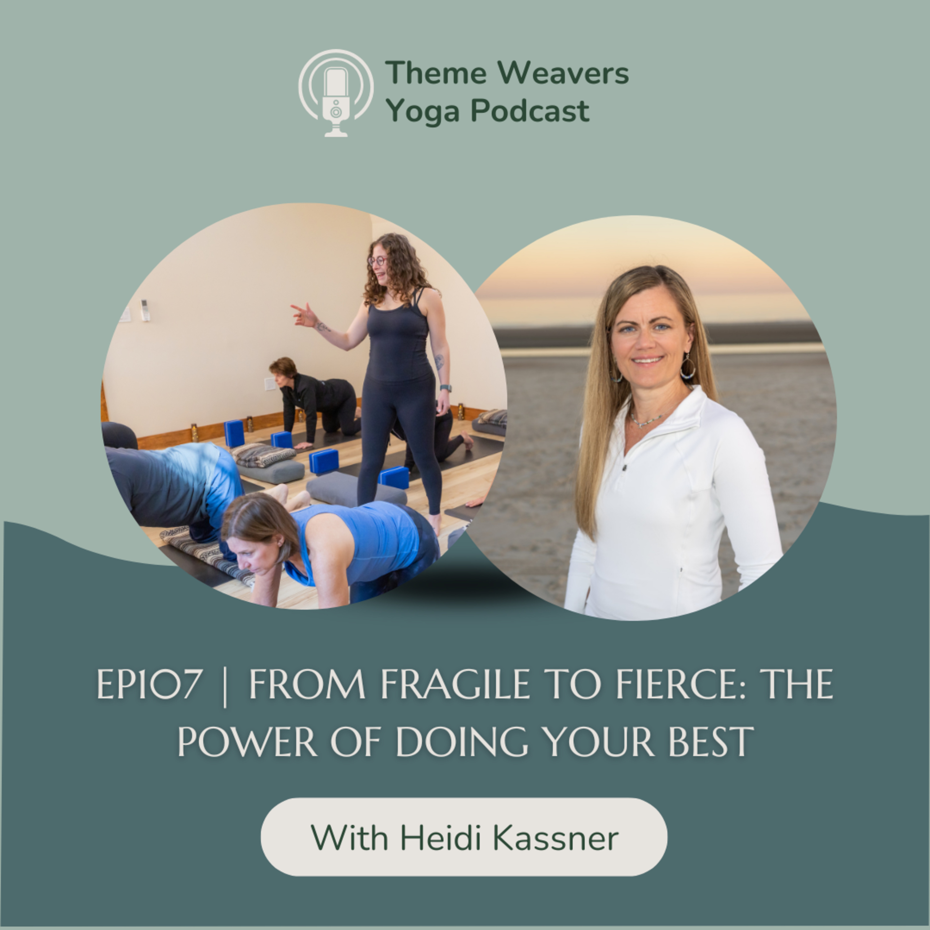 Ep107 | From Fragile to Fierce: The Power Of Doing Your Best episode artwork