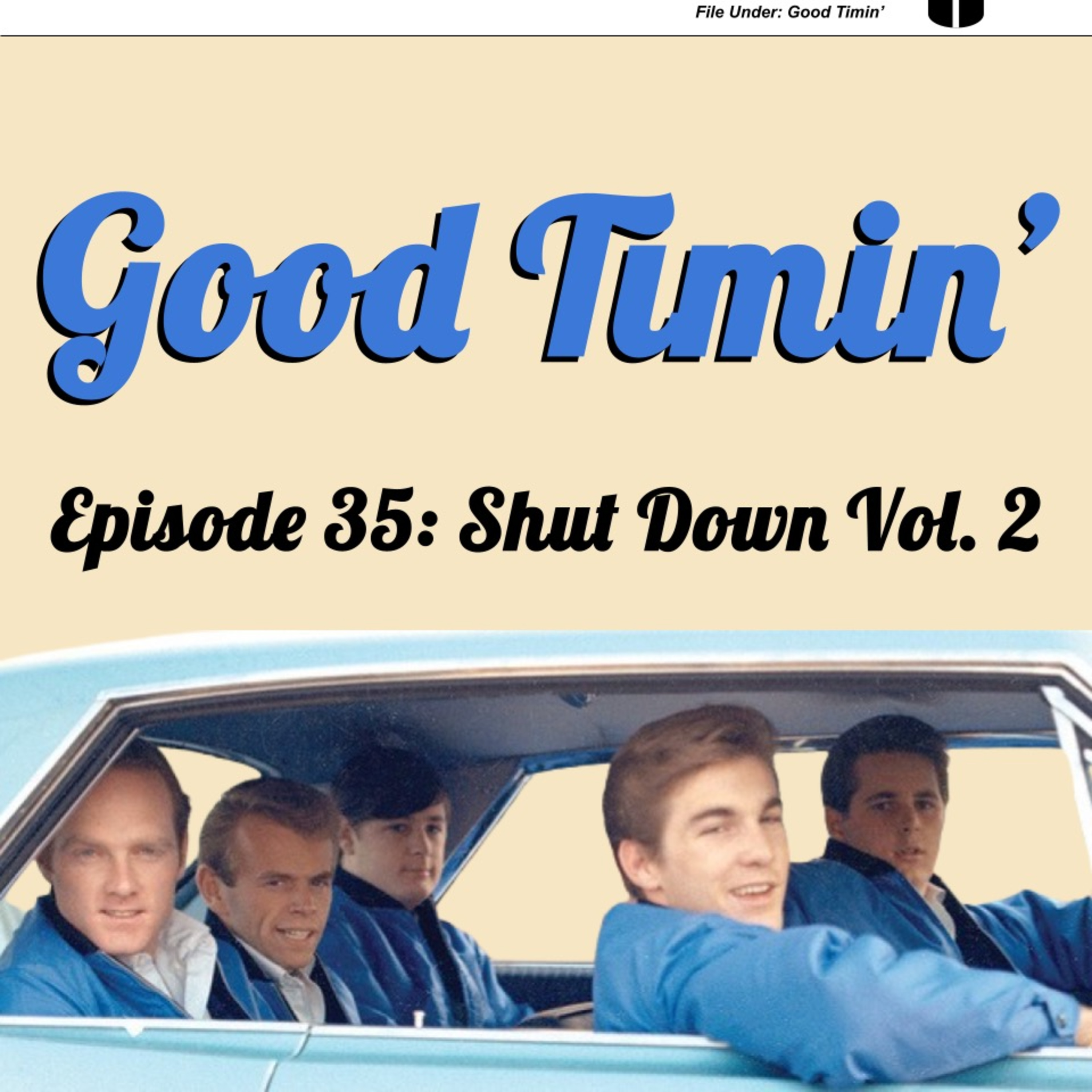 Good Timin’ - A Beach Boys Podcast