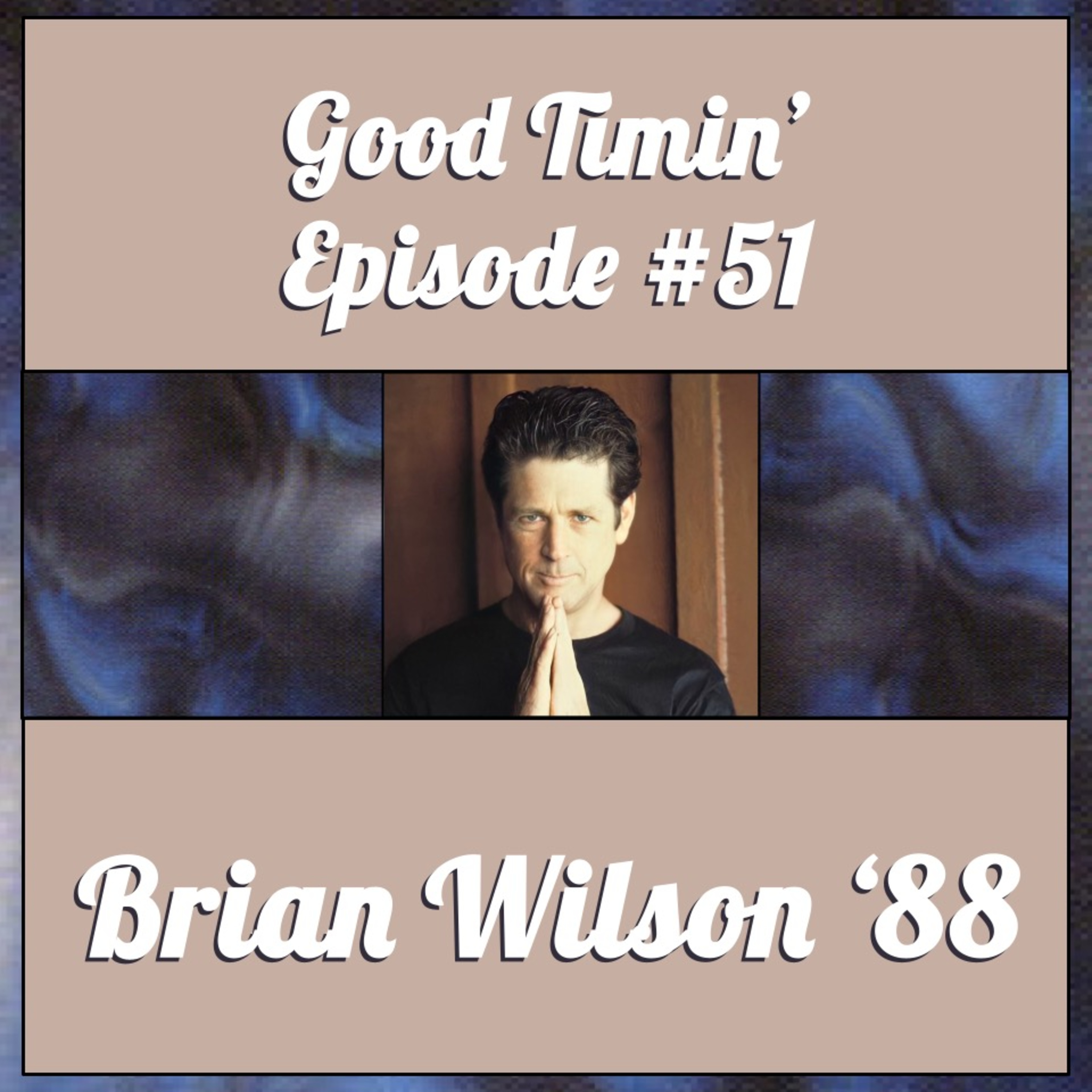 Good Timin’ - A Beach Boys Podcast
